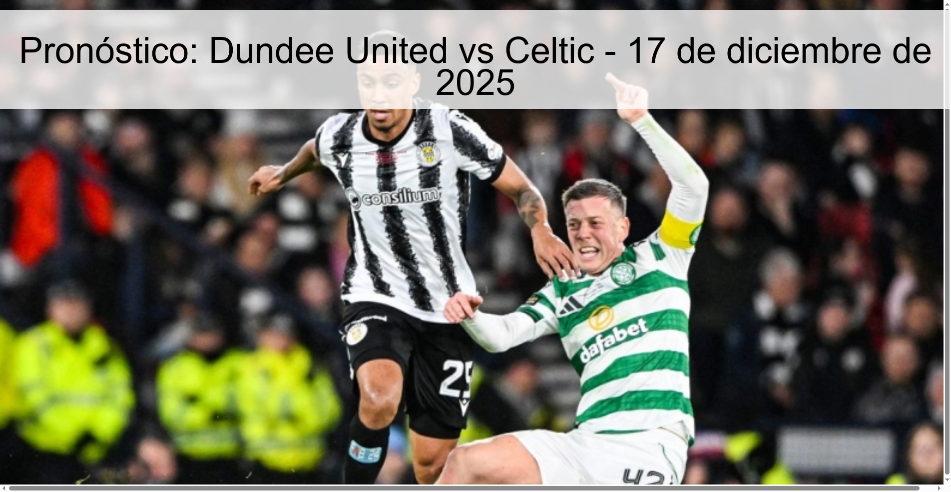 Prediction: Dundee United vs Celtic – December 17, 2025