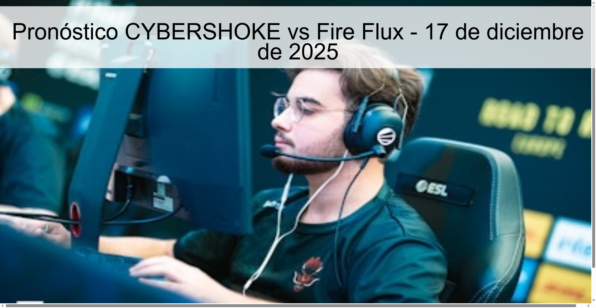 Pronóstico CYBERSHOKE vs Fire Flux - 17 de diciembre de 2025