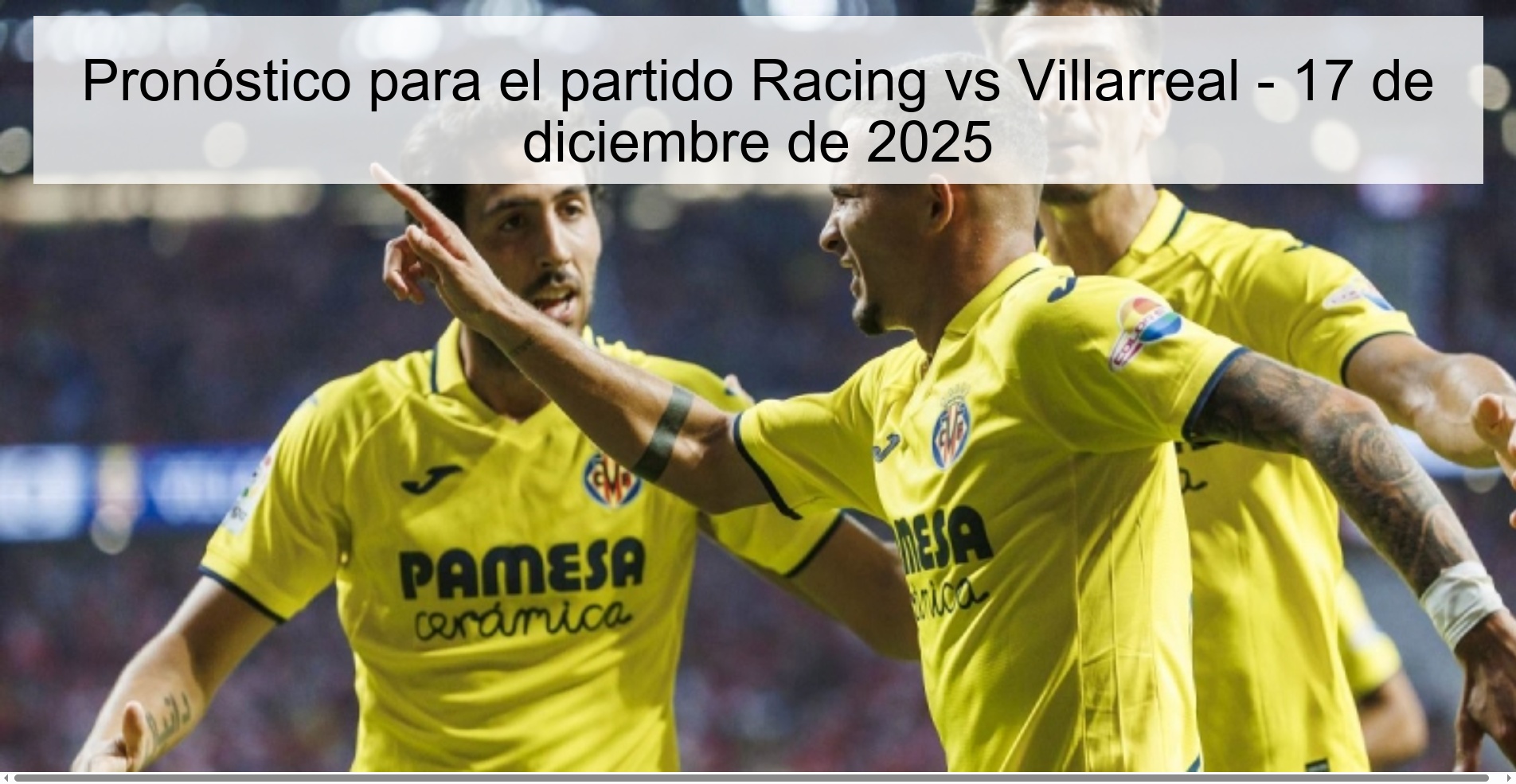 Prediction for the Racing vs Villarreal match - December 17, 2025