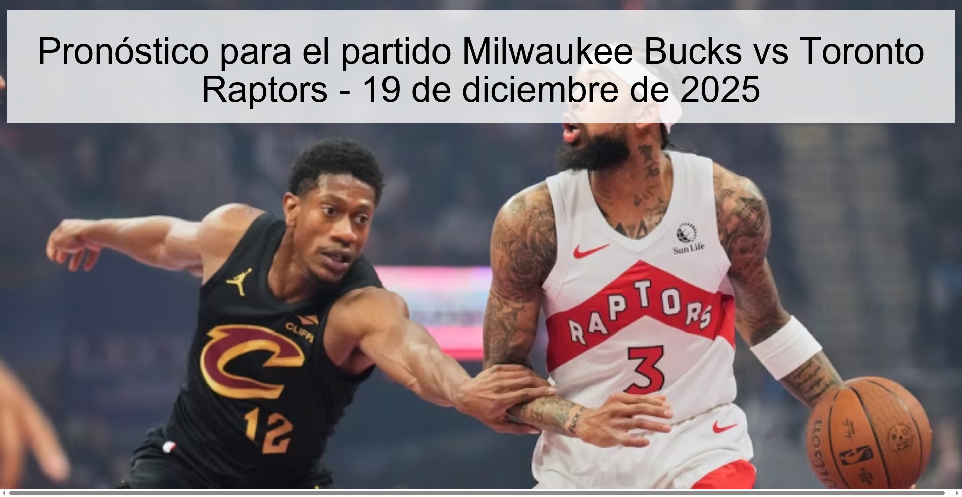 Prediction for the match Milwaukee Bucks vs Toronto Raptors - December 19, 2025