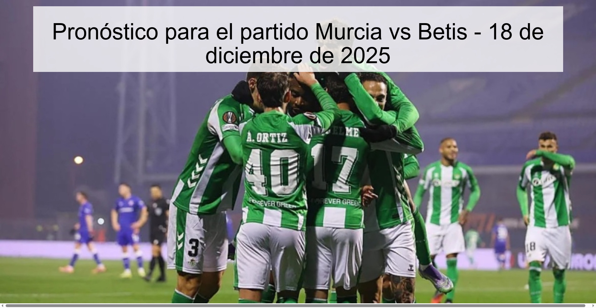 Prediction for the Murcia vs Betis match - December 18, 2025