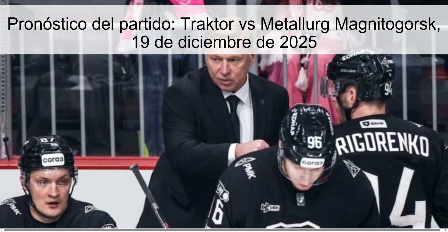 Pronóstico del partido: Traktor vs Metallurg Magnitogorsk, 19 de diciembre de 2025