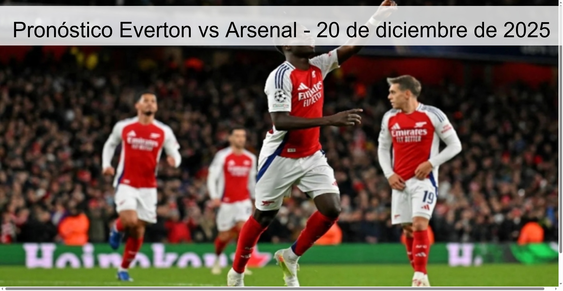 Pronóstico Everton vs Arsenal - 20 de diciembre de 2025