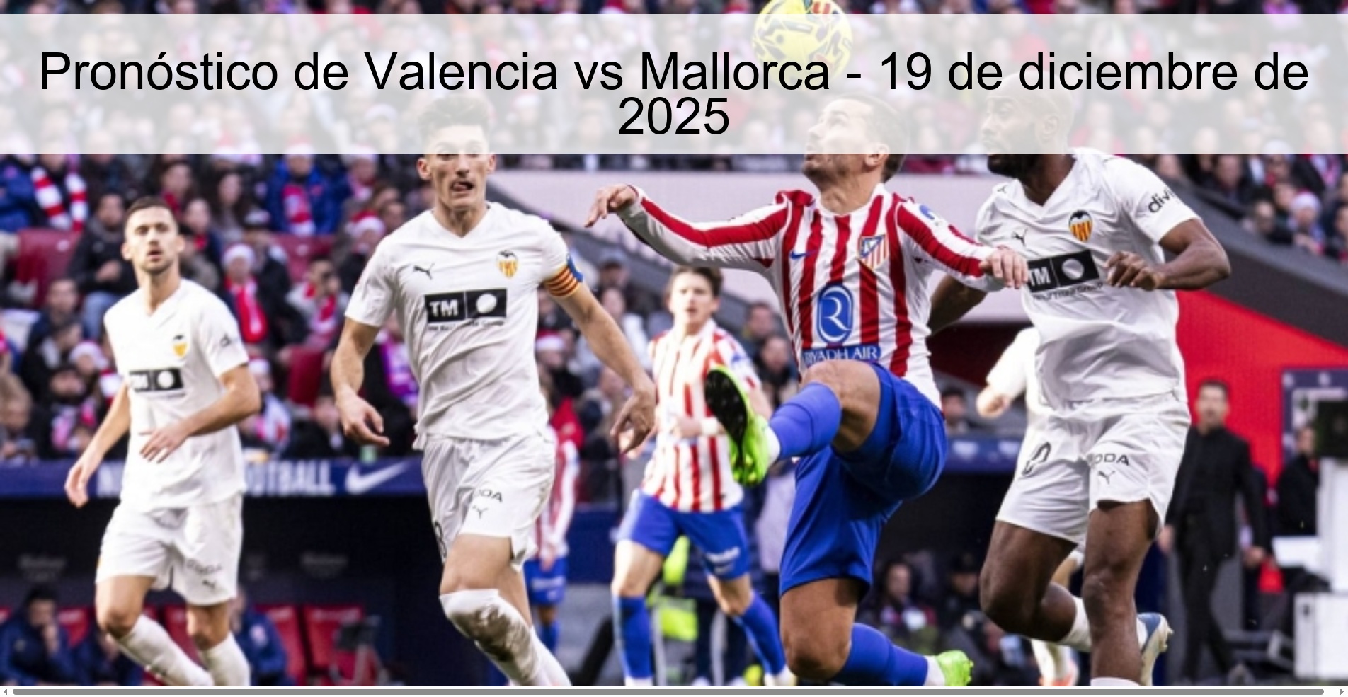 Valencia vs Mallorca Prediction – December 19, 2025