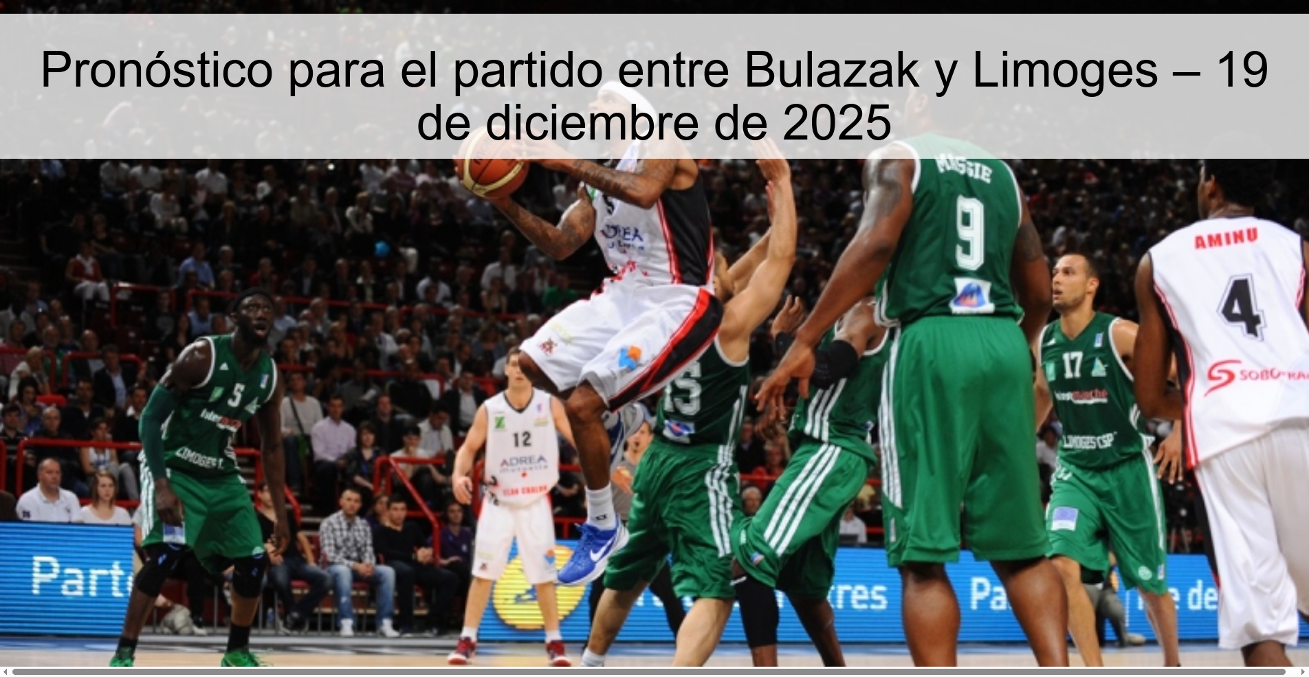 Prediction for the match between Bulazak and Limoges – December 19, 2025