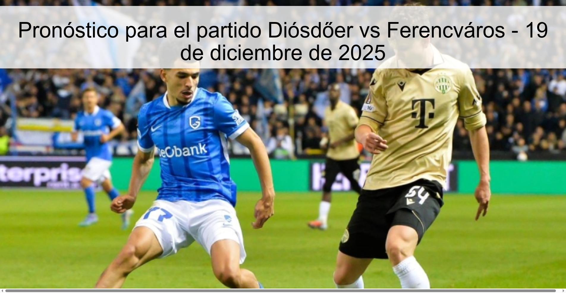 Prediction for the match Diósdőer vs Ferencváros – December 19, 2025