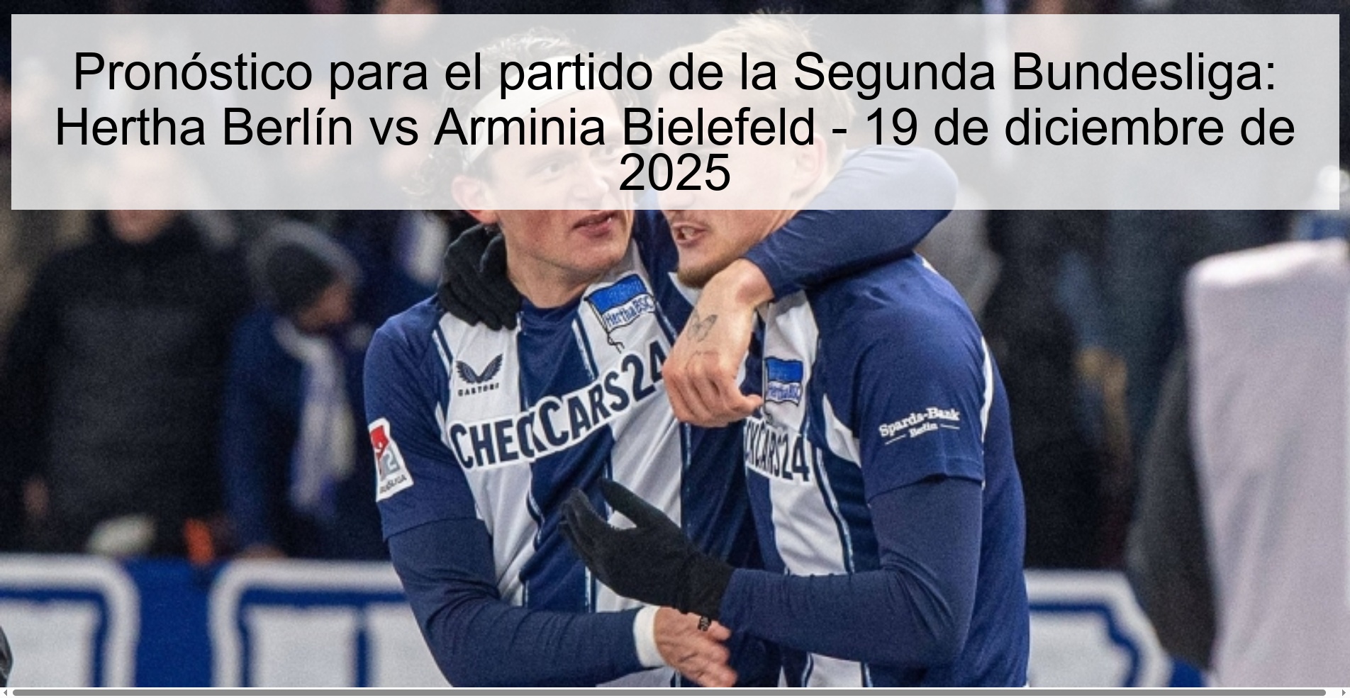 Prediction for the Second Bundesliga match: Hertha Berlin vs Arminia Bielefeld - December 19, 2025
