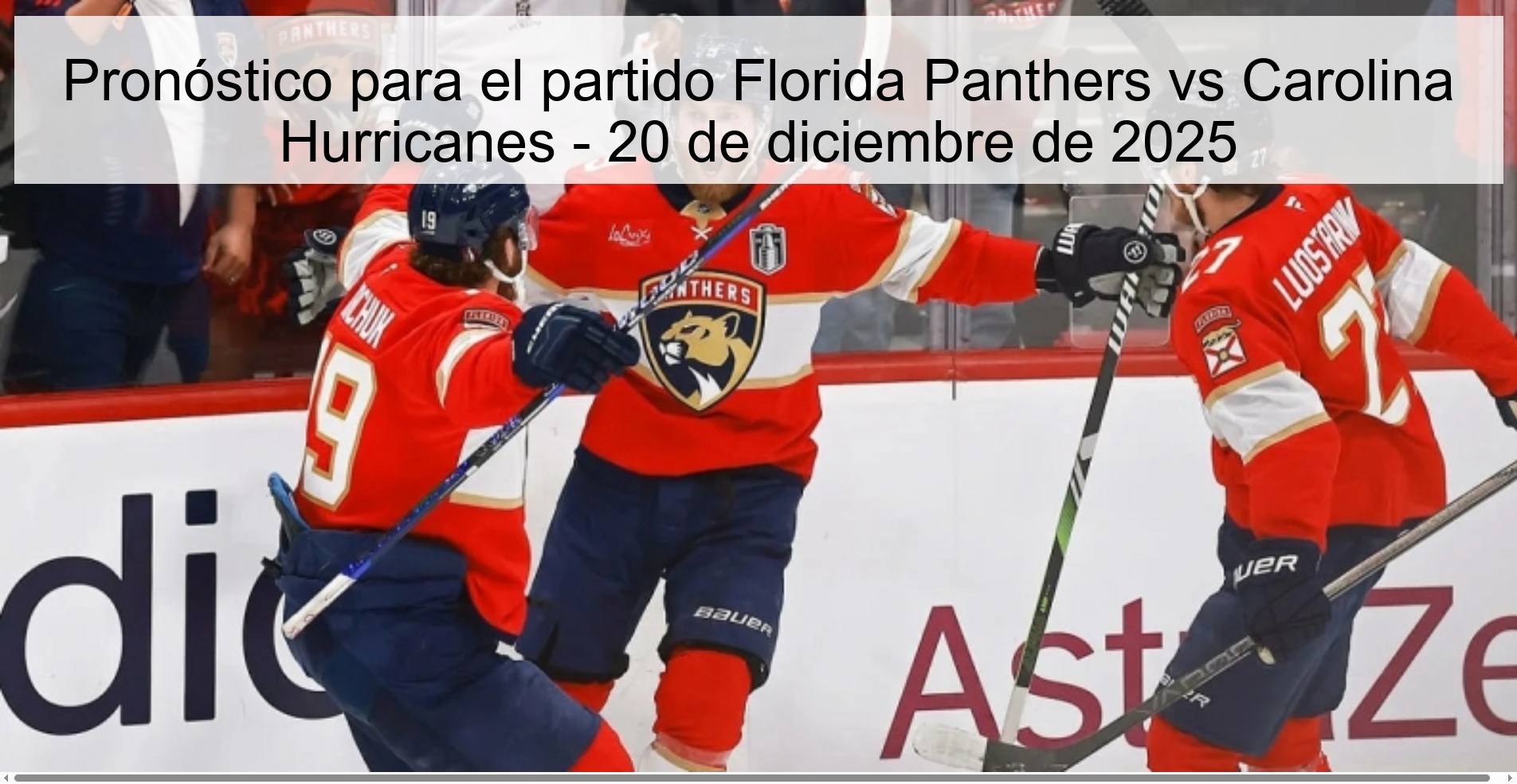 Pronóstico para el partido Florida Panthers vs Carolina Hurricanes - 20 de diciembre de 2025