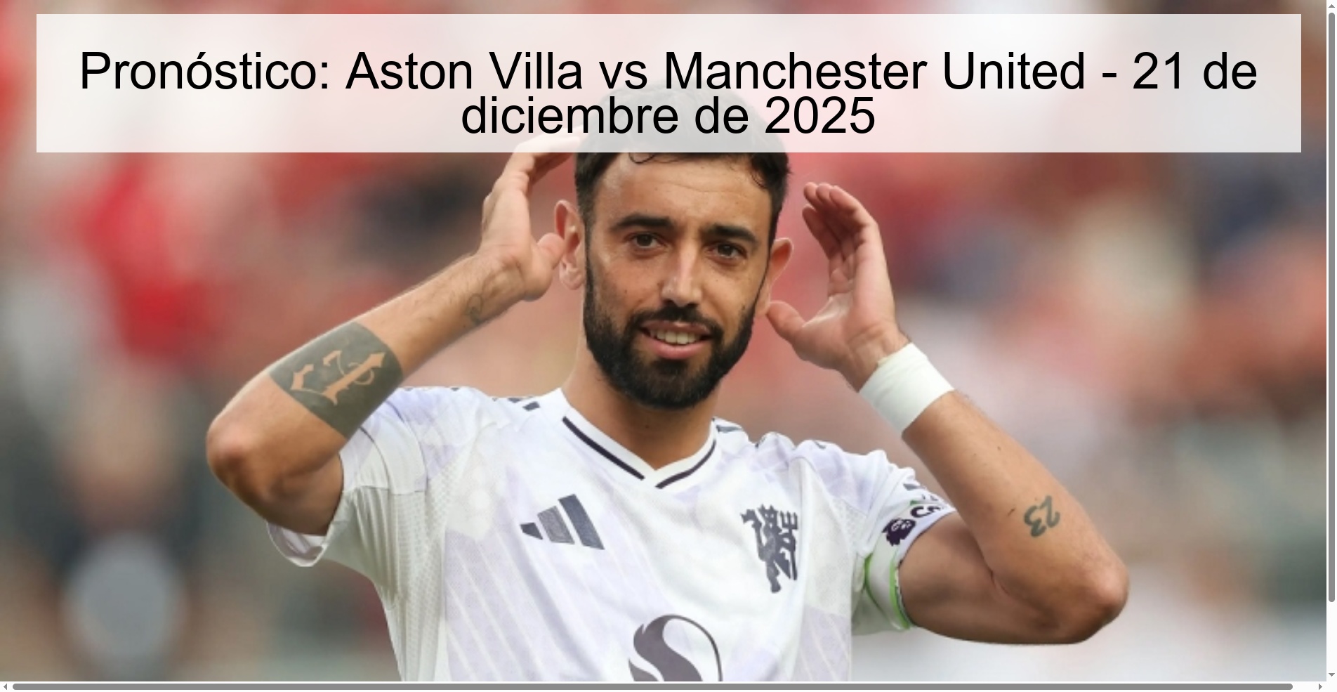 Prediction: Aston Villa vs Manchester United - December 21, 2025