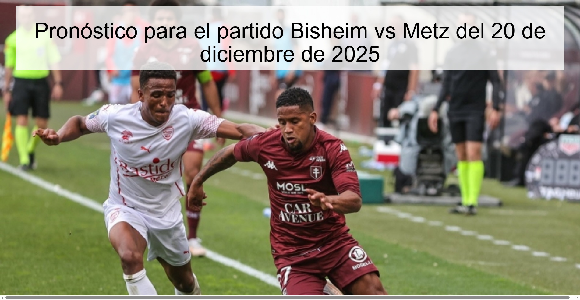 Prediction for the Bisheim vs Metz match on December 20, 2025
