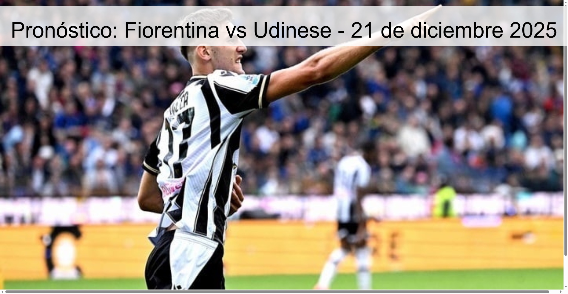 Pronóstico: Fiorentina vs Udinese - 21 de diciembre 2025