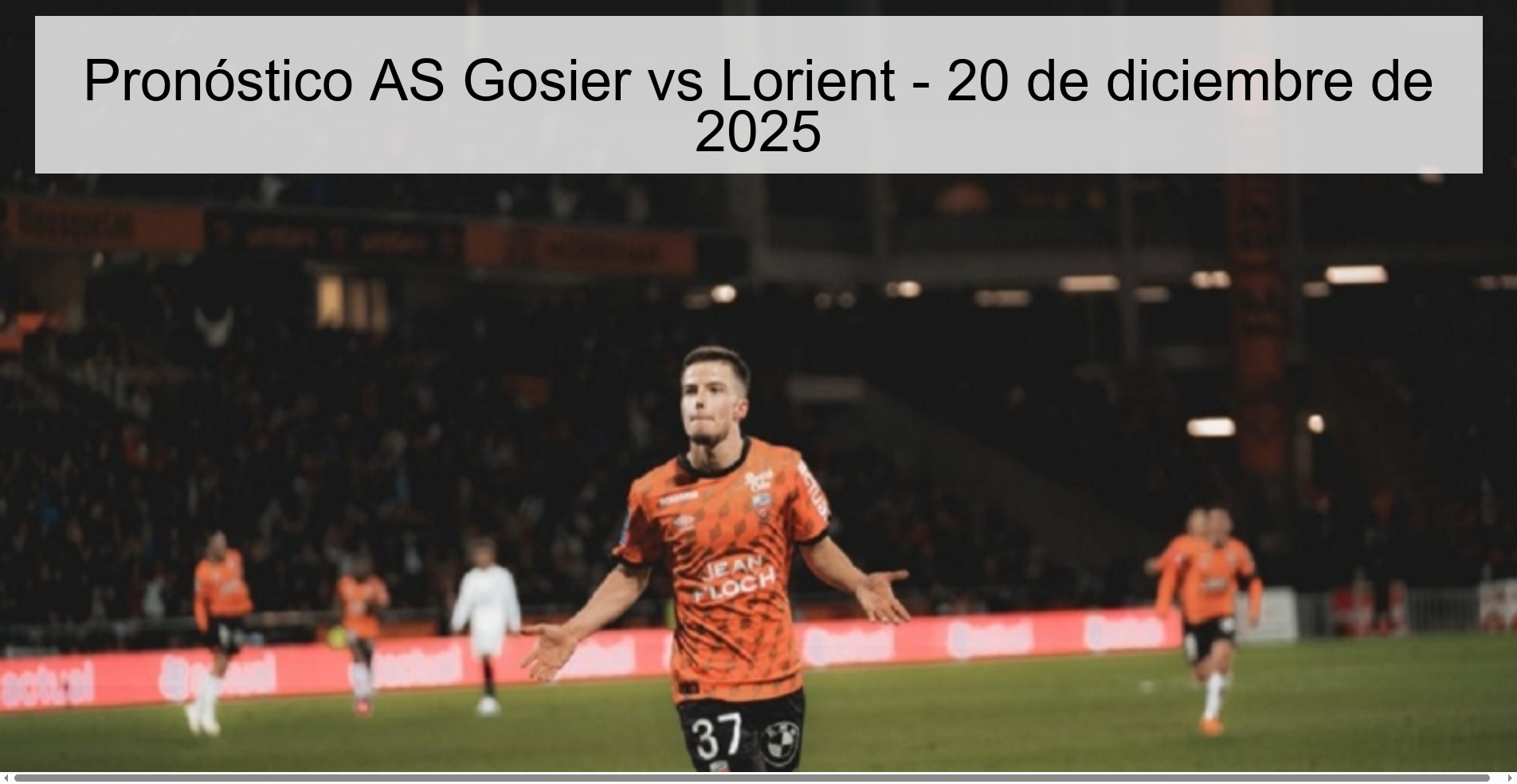 AS Gosier vs Lorient Prediction – December 20, 2025