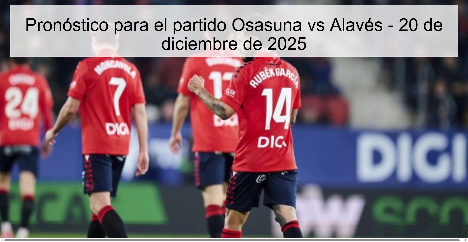 Prediction for the Osasuna vs Alavés match - December 20, 2025