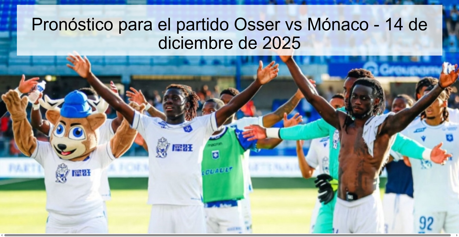 Prediction for the match Osser vs Monaco - December 14, 2025