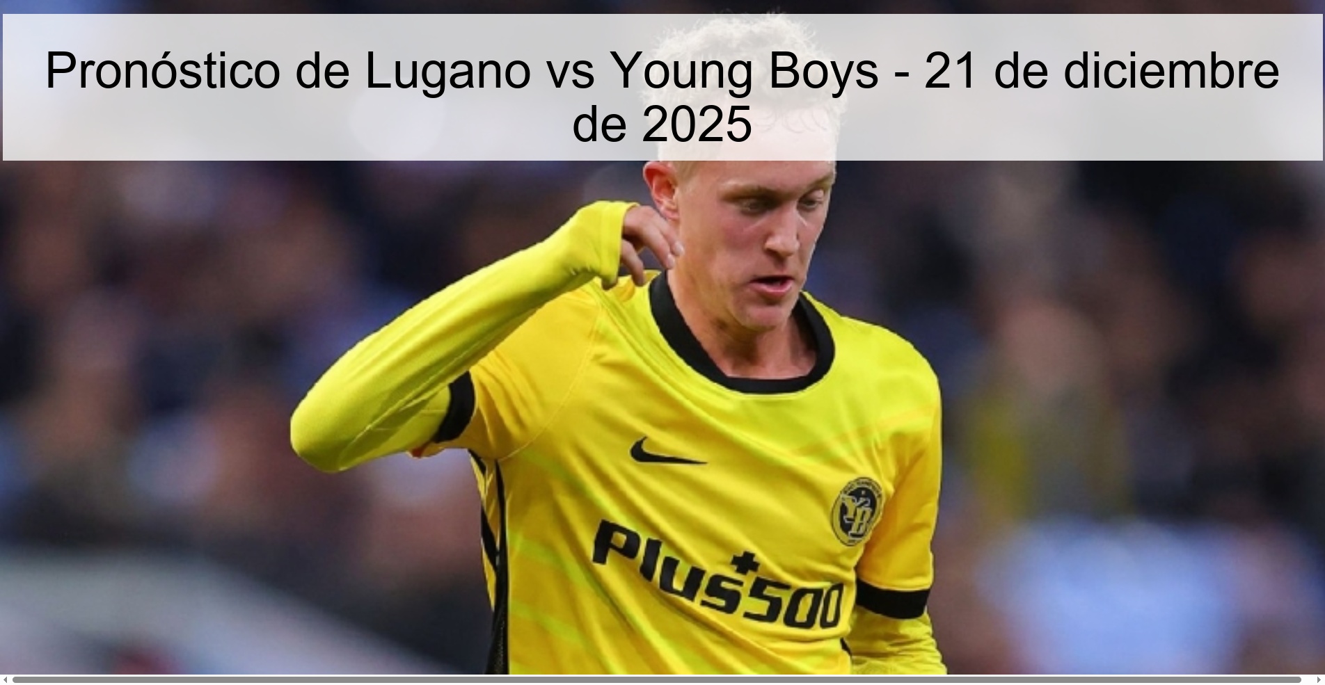Lugano vs Young Boys Prediction – December 21, 2025