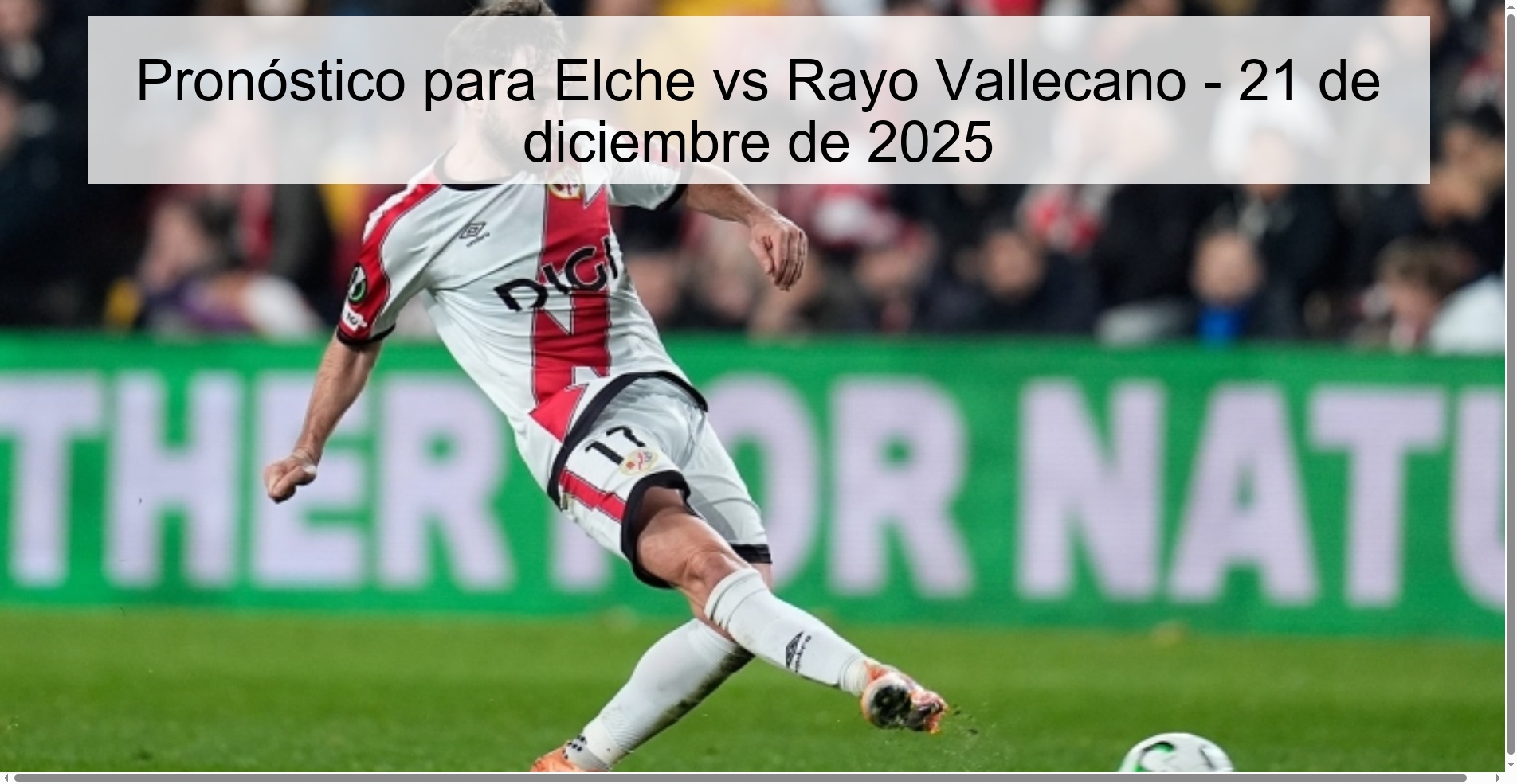 Prediction for Elche vs Rayo Vallecano - December 21, 2025
