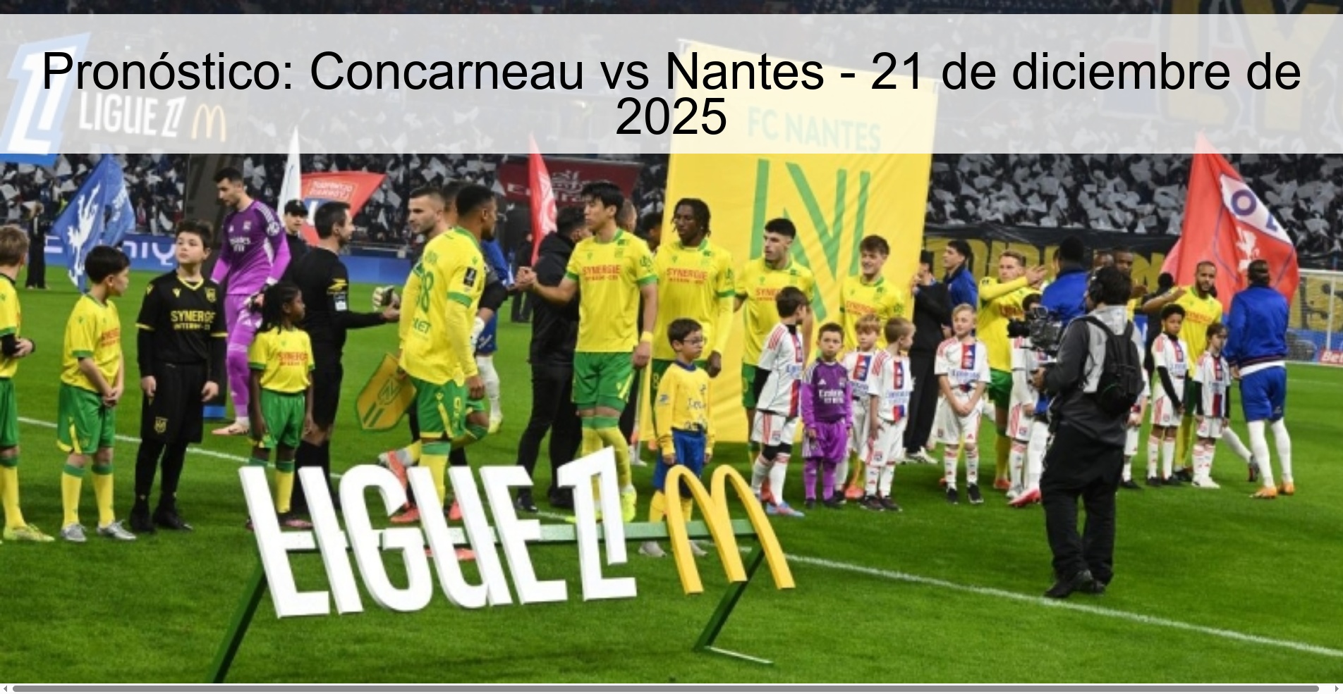 Prediction: Concarneau vs Nantes – December 21, 2025
