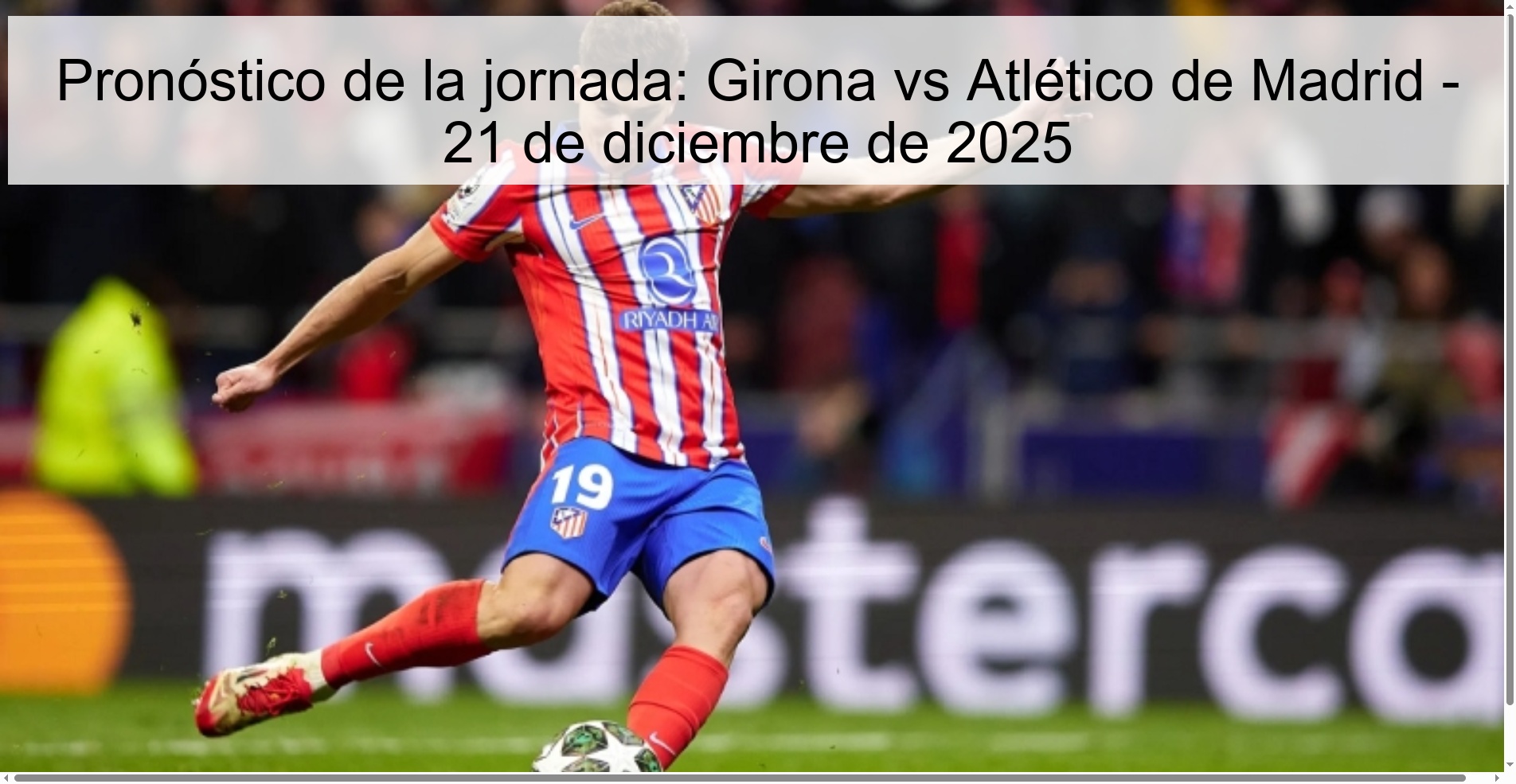 Matchday prediction: Girona vs Atlético de Madrid - December 21, 2025