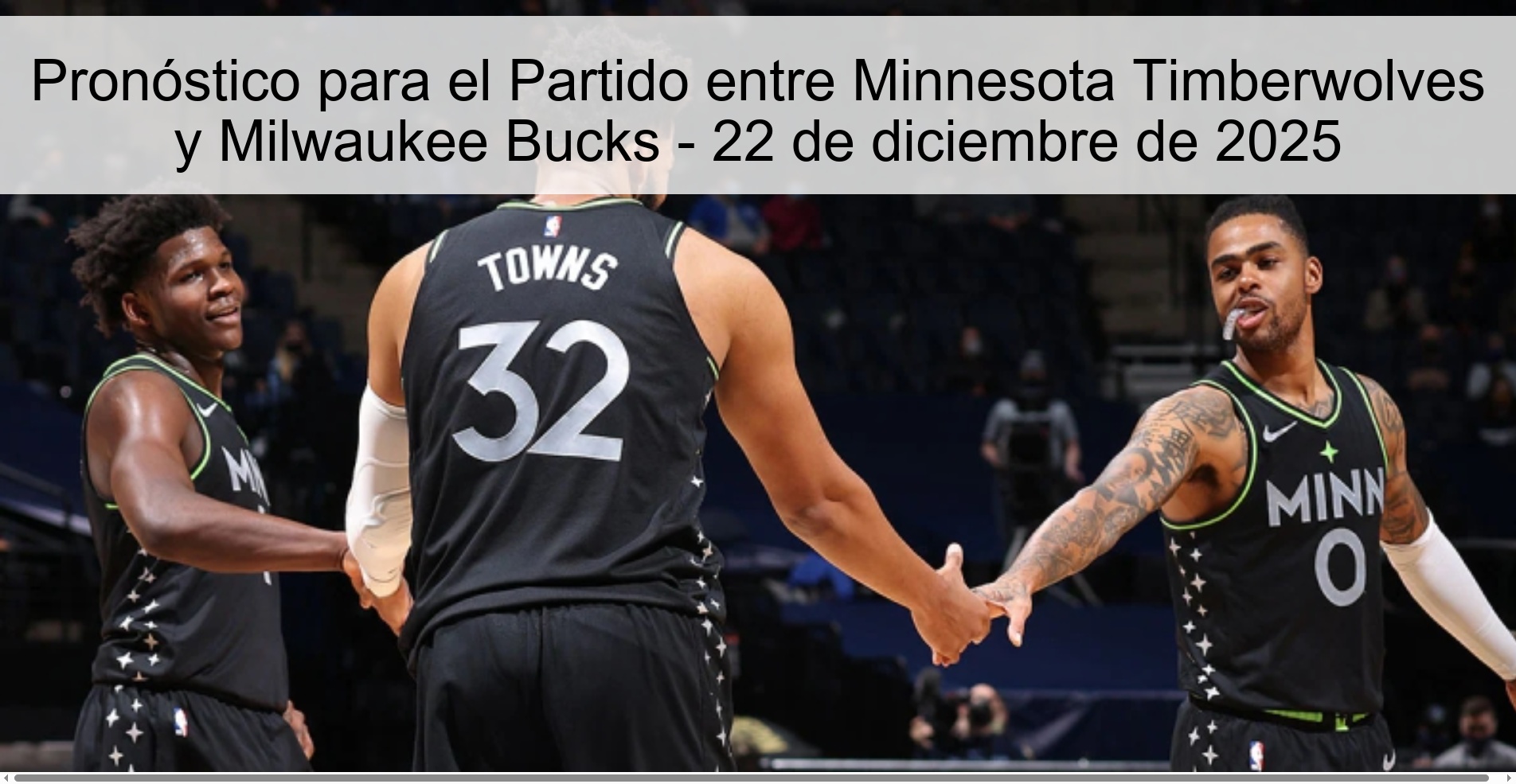 Prediction for the Game between Minnesota Timberwolves and Milwaukee Bucks - December 22, 2025