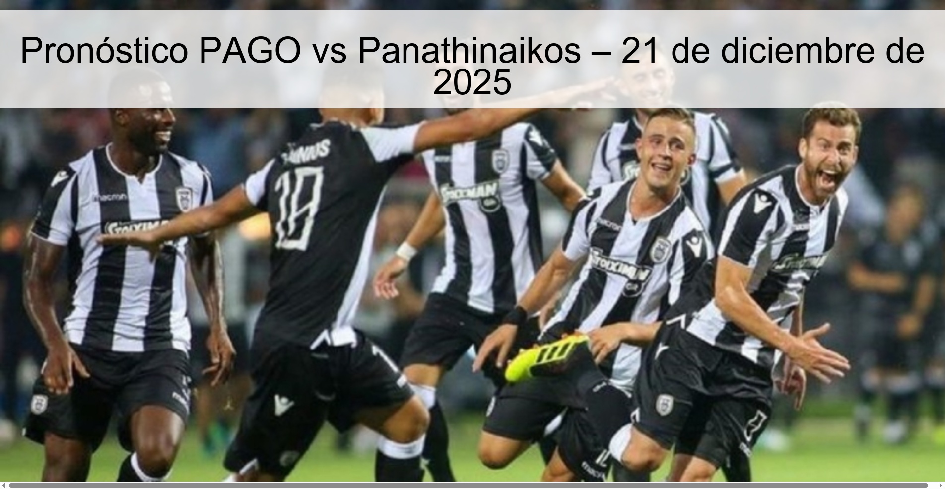 Pronóstico PAGO vs Panathinaikos – 21 de diciembre de 2025 Pronóstico PAGO vs Panathinaikos – 21 de diciembre de 2025