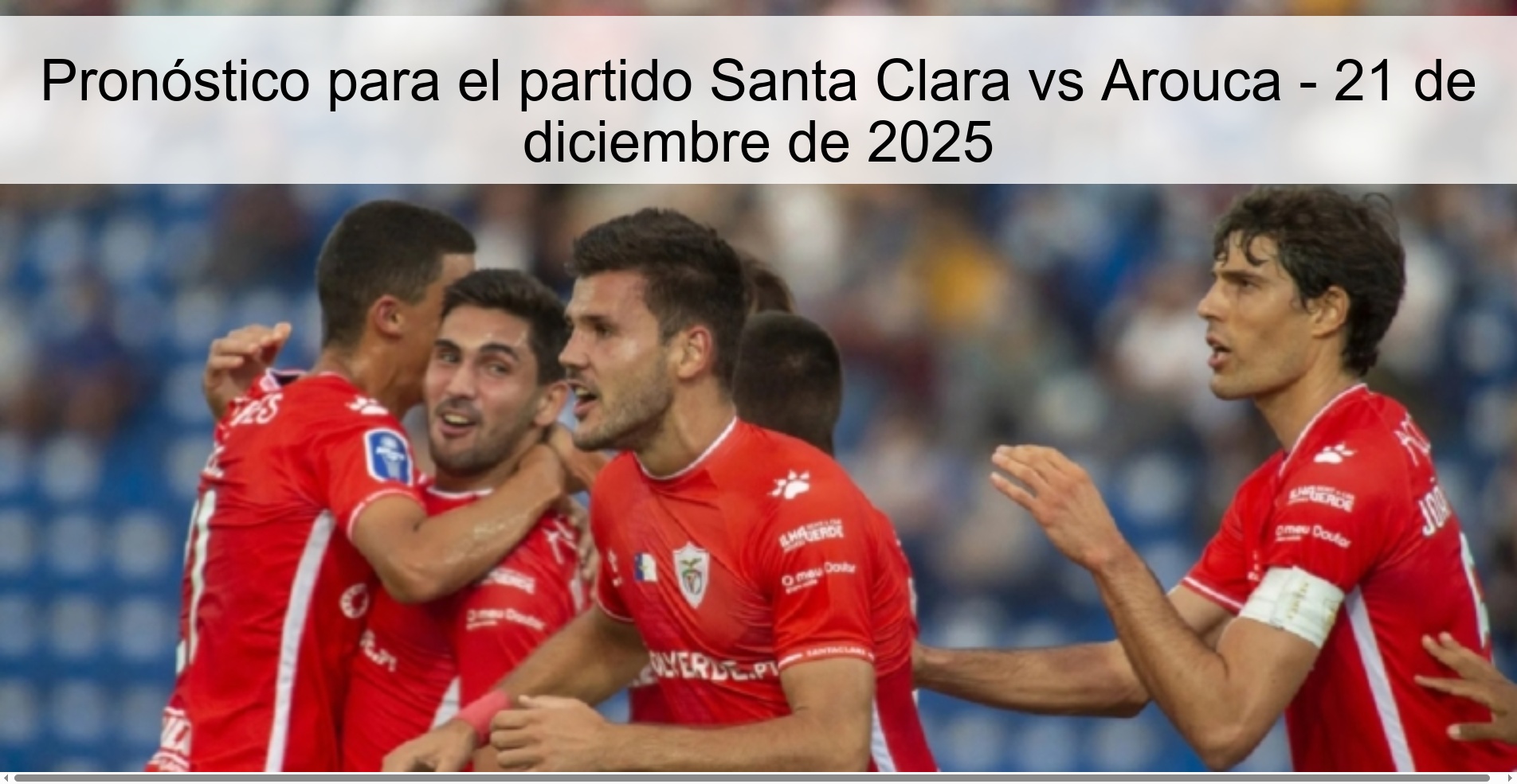 Prediction for the match Santa Clara vs Arouca - December 21, 2025