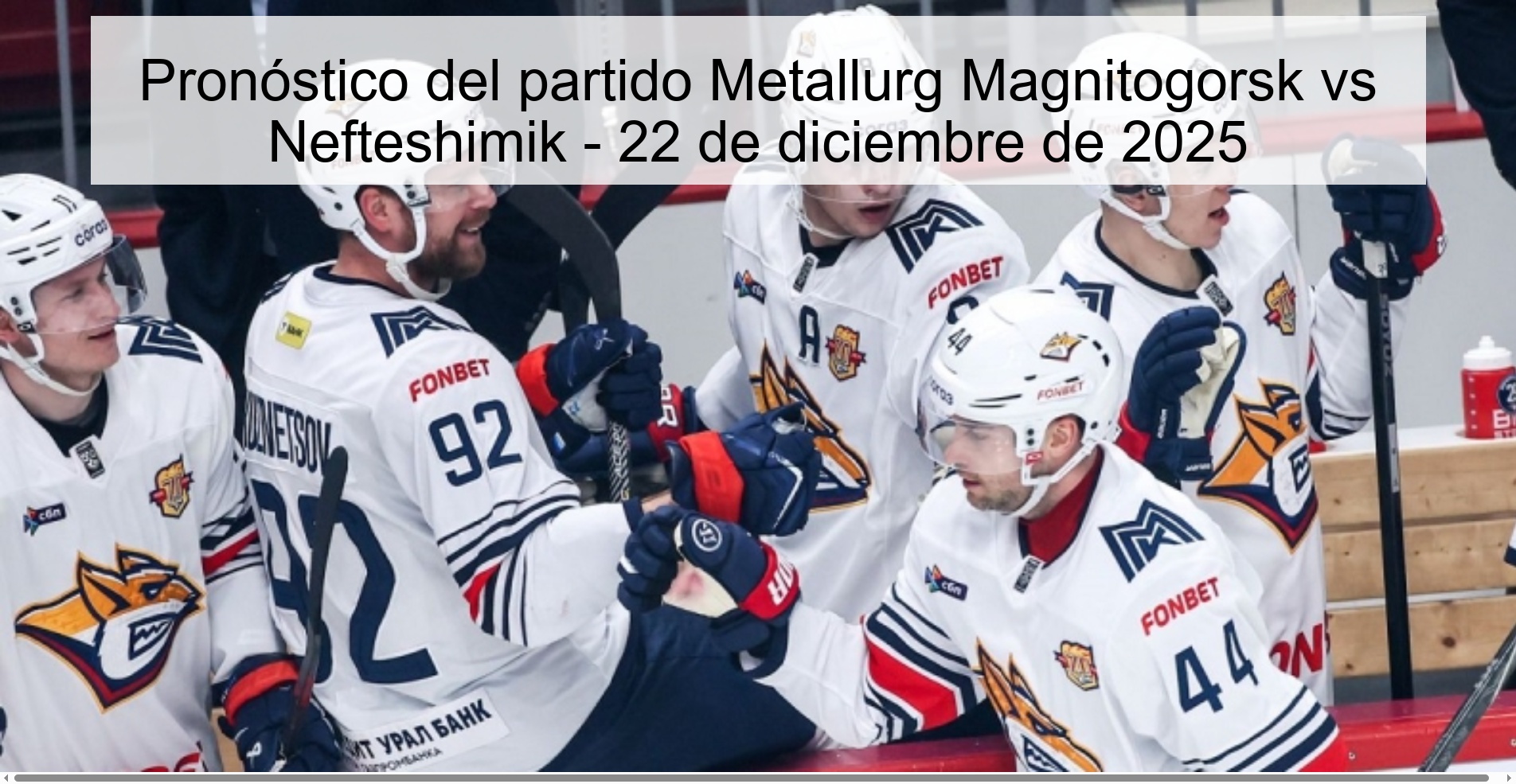 Metallurg Magnitogorsk vs Nefteshimik Prediction – December 22, 2025