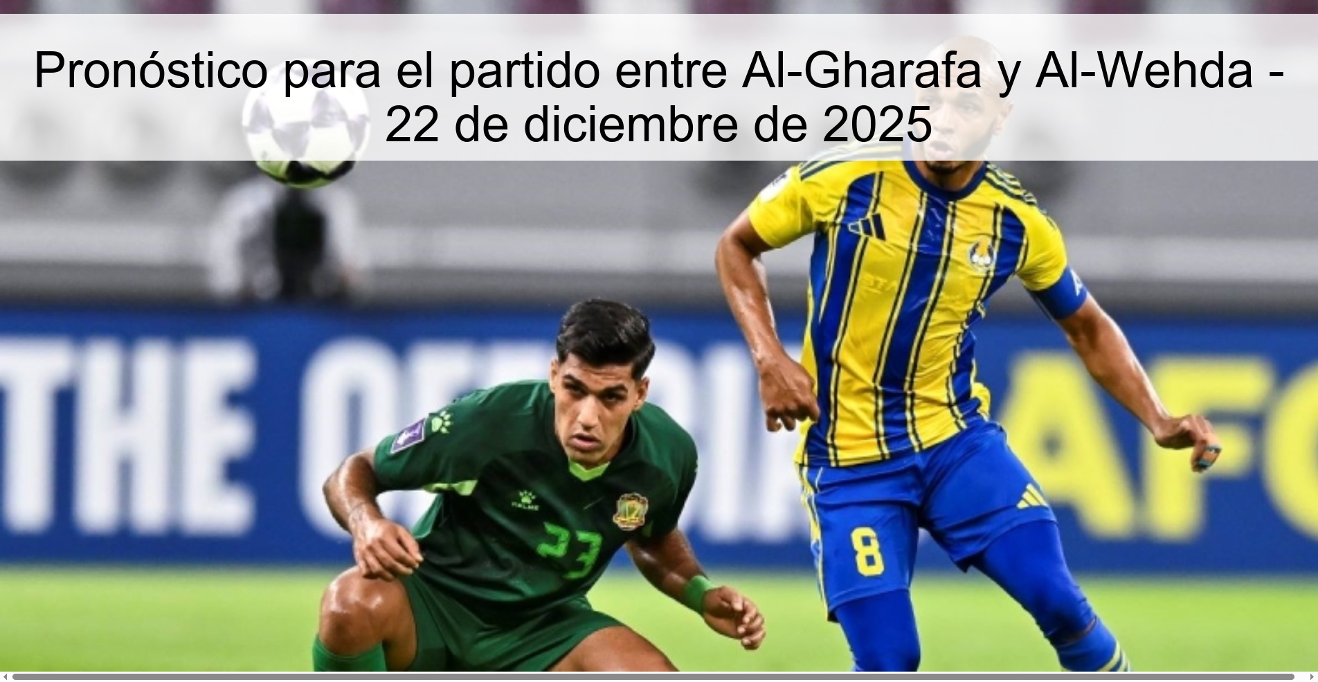 Prediction for the match between Al-Gharafa and Al-Wehda - December 22, 2025