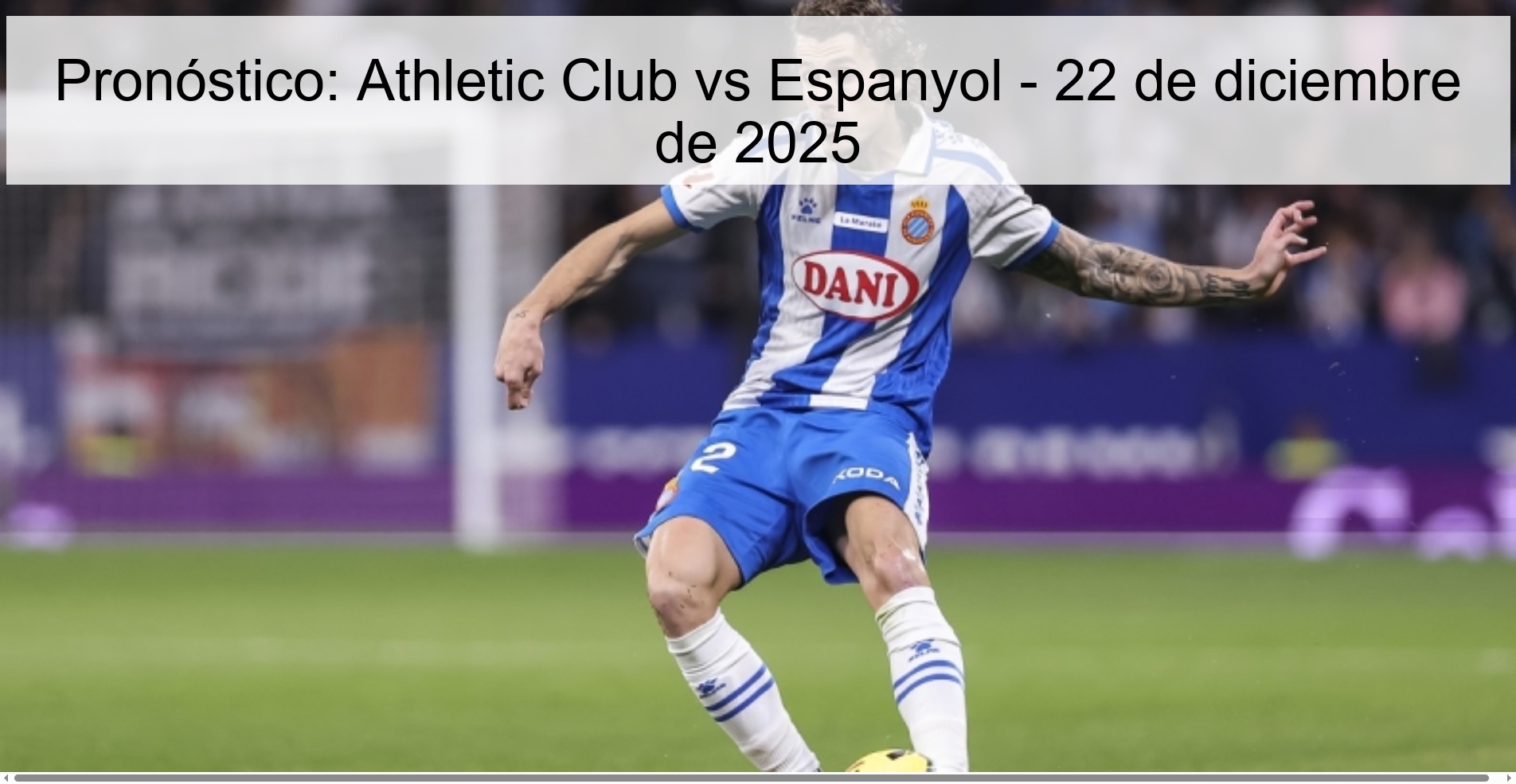 Pronóstico: Athletic Club vs Espanyol - 22 de diciembre de 2025