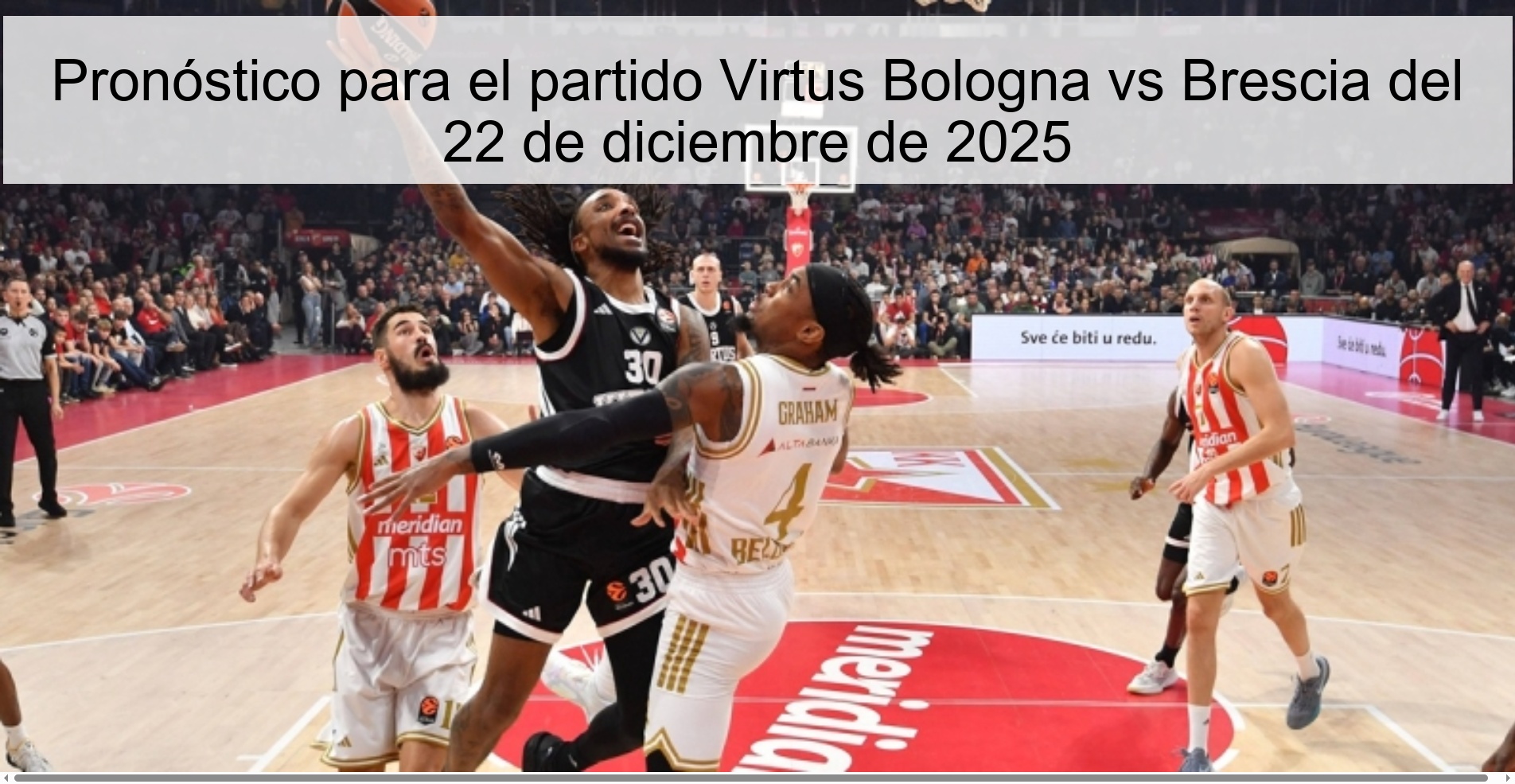 Prediction for the match Virtus Bologna vs Brescia on December 22, 2025