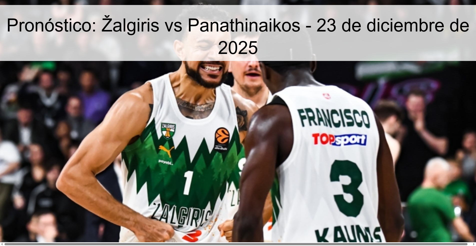 Pronóstico: Žalgiris vs Panathinaikos - 23 de diciembre de 2025