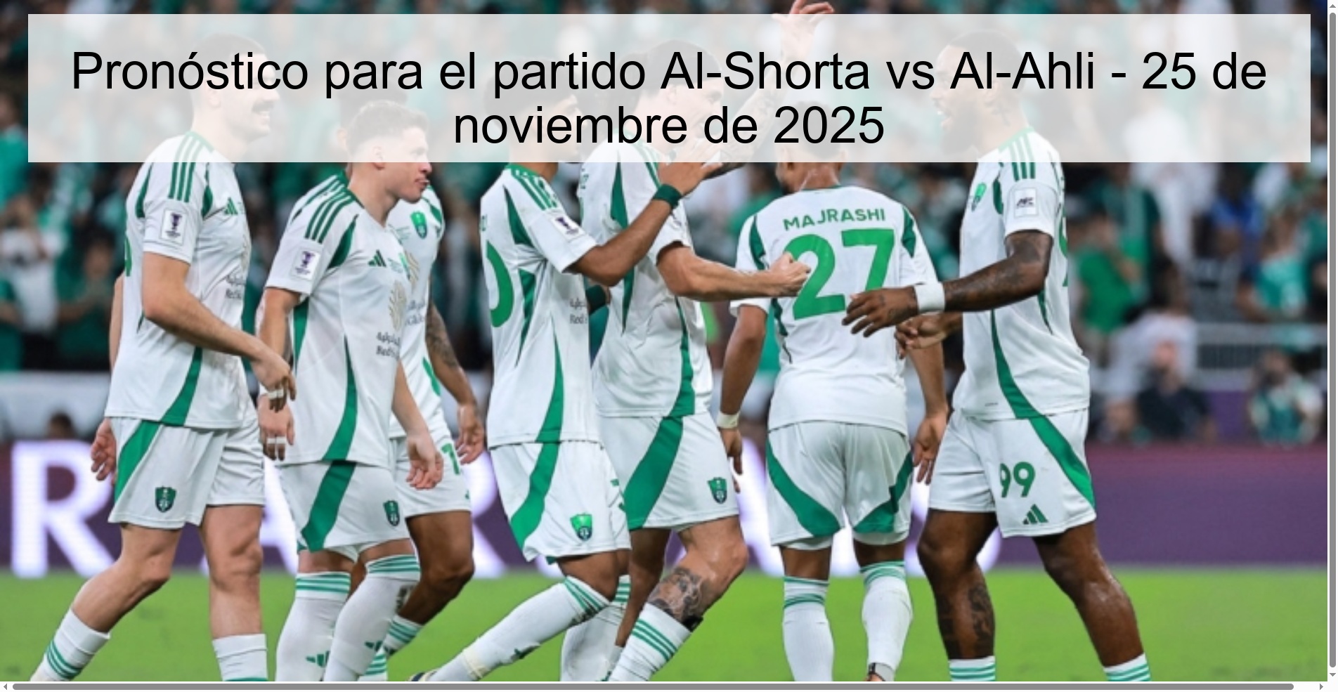 Pronóstico para el partido Al-Shorta vs Al-Ahli - 25 de noviembre de 2025 Pronóstico para el partido Al-Shorta vs Al-Ahli - 25 de noviembre de 2025