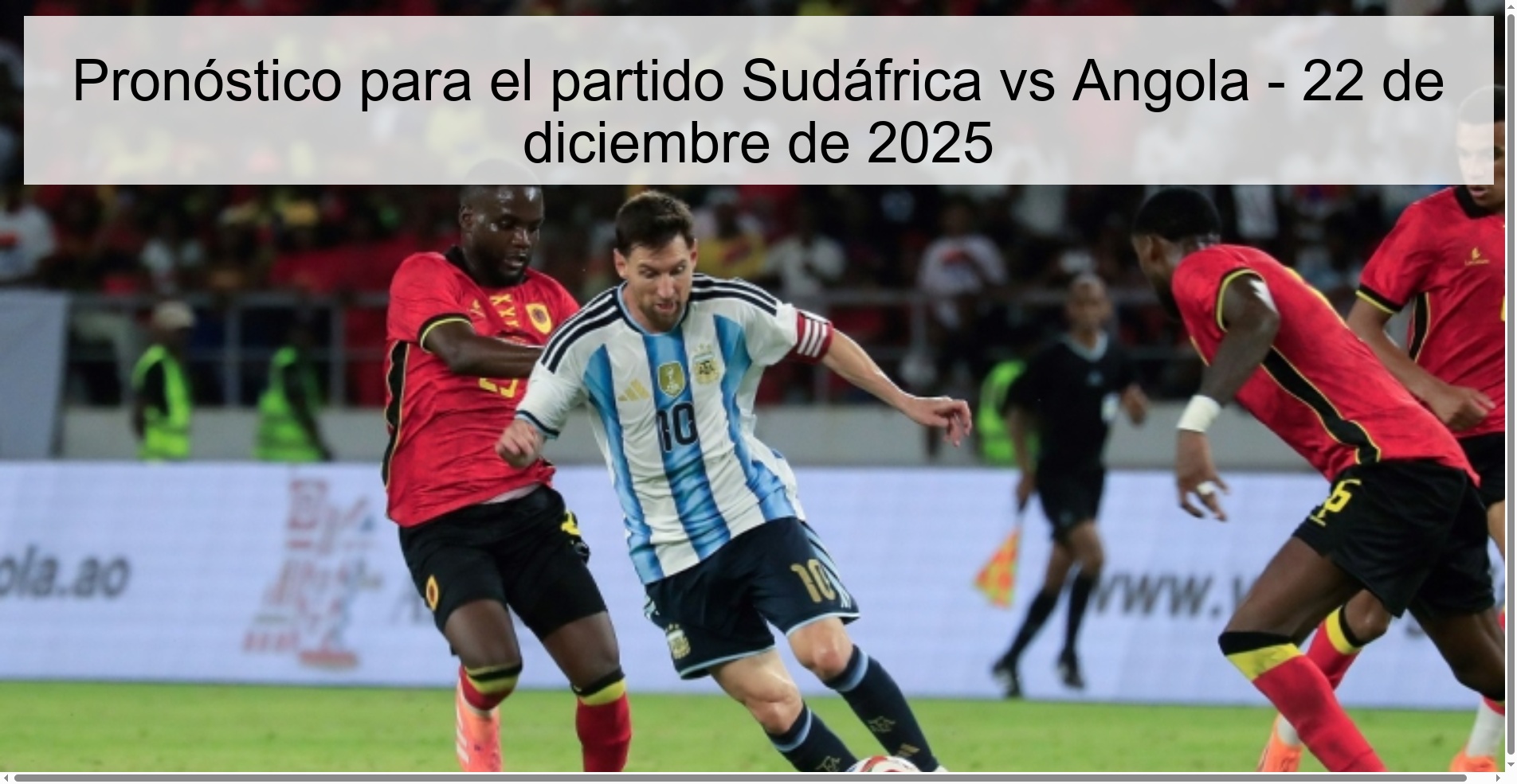 Prediction for the match South Africa vs Angola - December 22, 2025