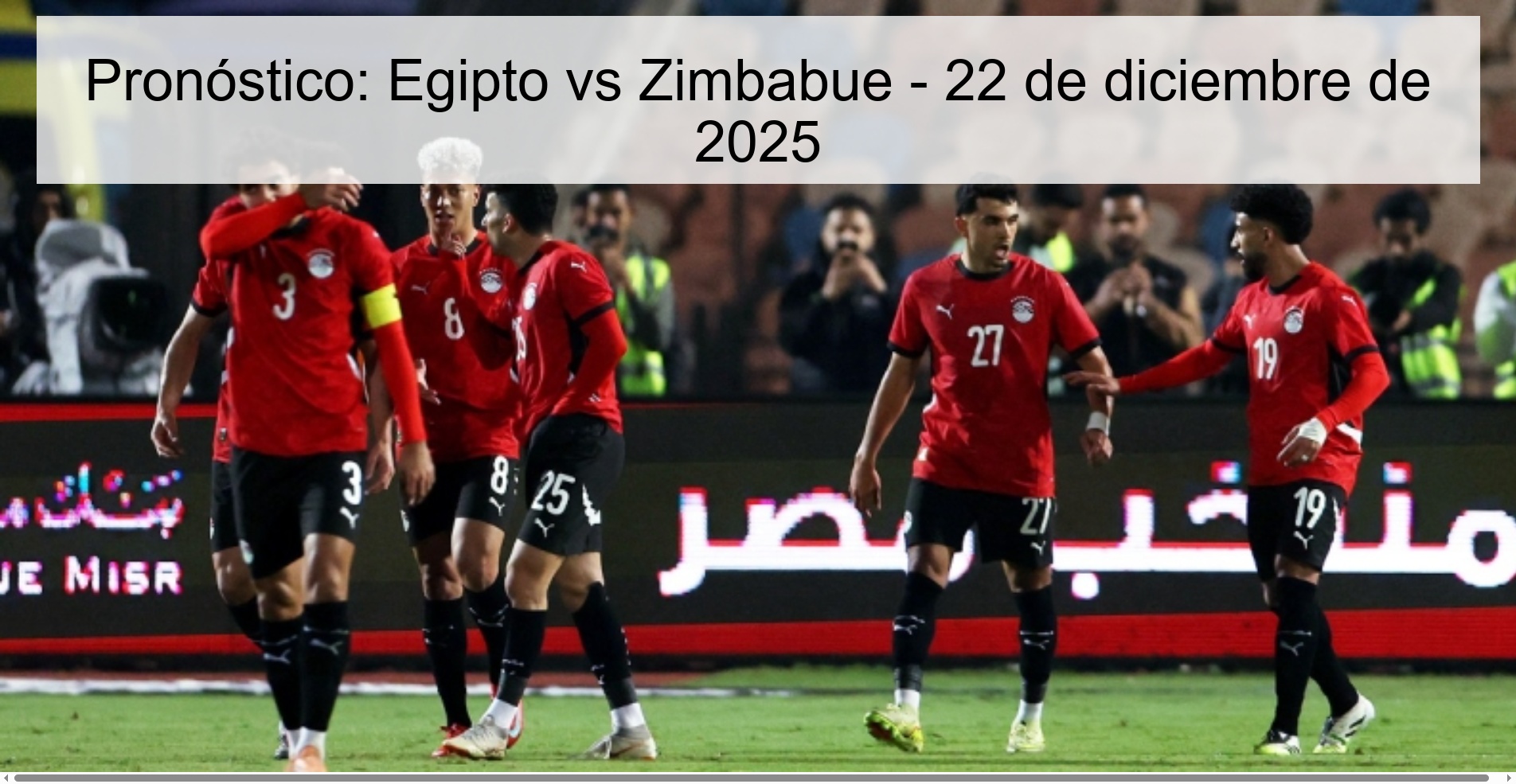 Prediction: Egypt vs Zimbabwe – December 22, 2025