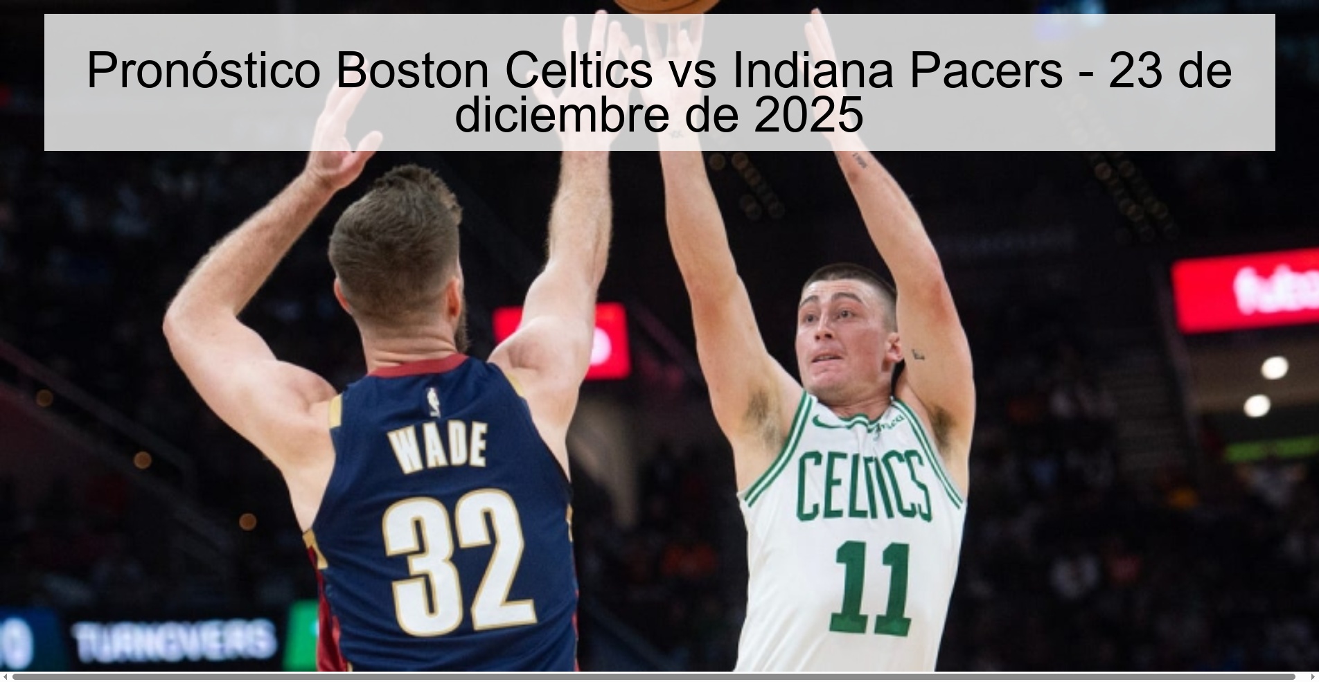 Pronóstico Boston Celtics vs Indiana Pacers - 23 de diciembre de 2025