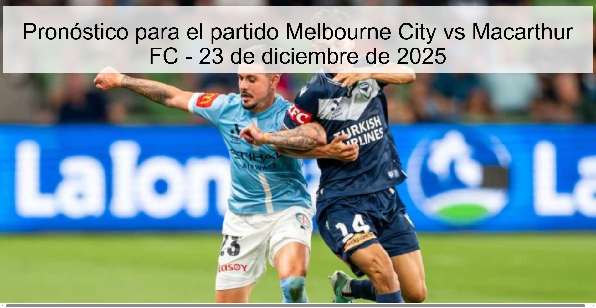 Pronóstico para el partido Melbourne City vs Macarthur FC - 23 de diciembre de 2025