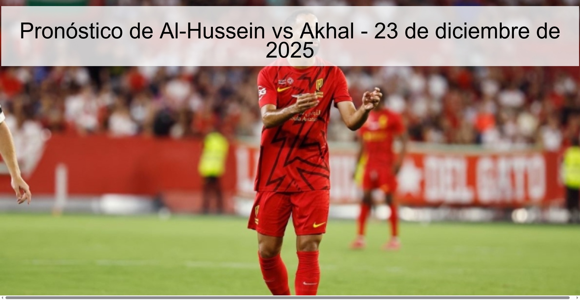Al-Hussein vs Akhal Prediction – December 23, 2025