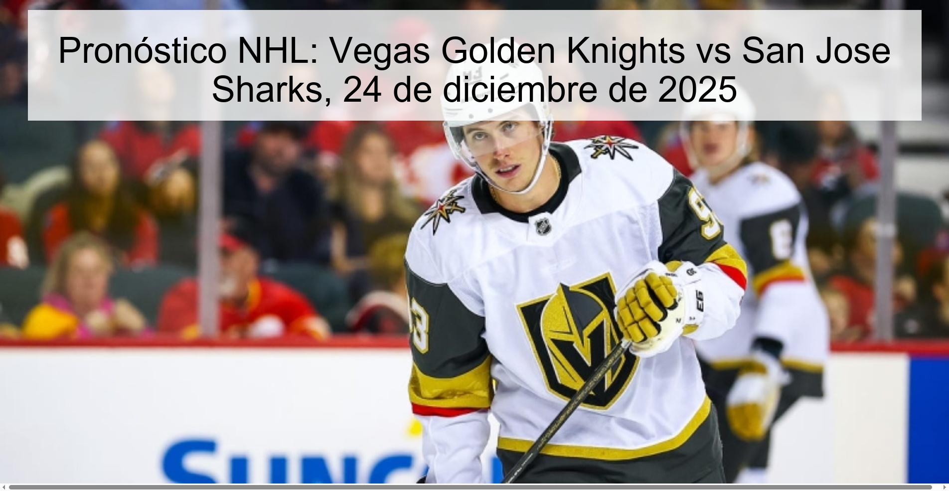 NHL Prediction: Vegas Golden Knights vs San Jose Sharks, December 24, 2025