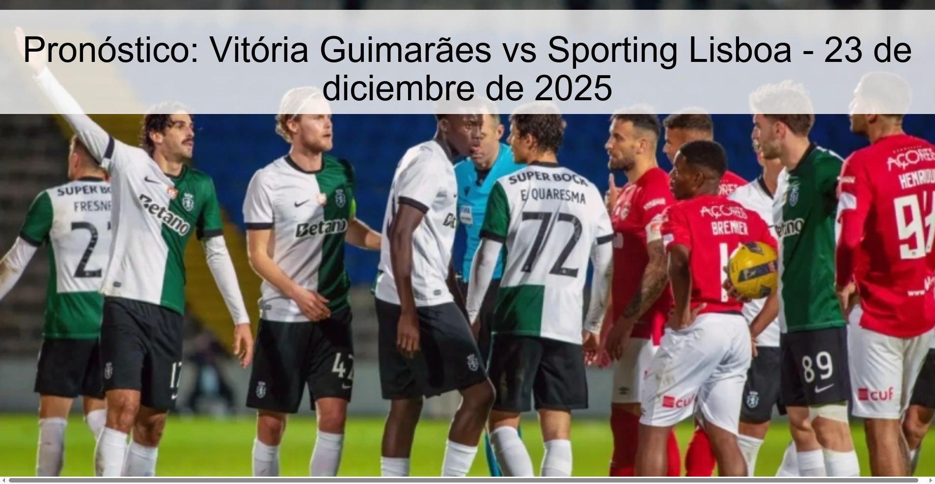 Pronóstico: Vitória Guimarães vs Sporting Lisboa - 23 de diciembre de 2025