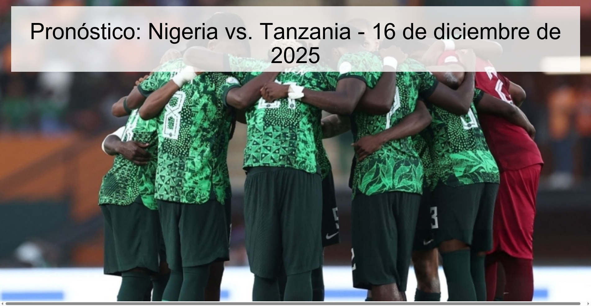 Prediction: Nigeria vs. Tanzania - December 16, 2025