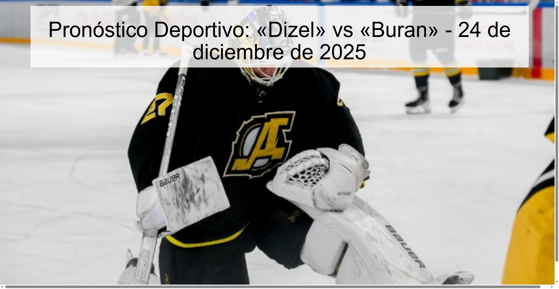 Pronóstico Deportivo: «Dizel» vs «Buran» - 24 de diciembre de 2025