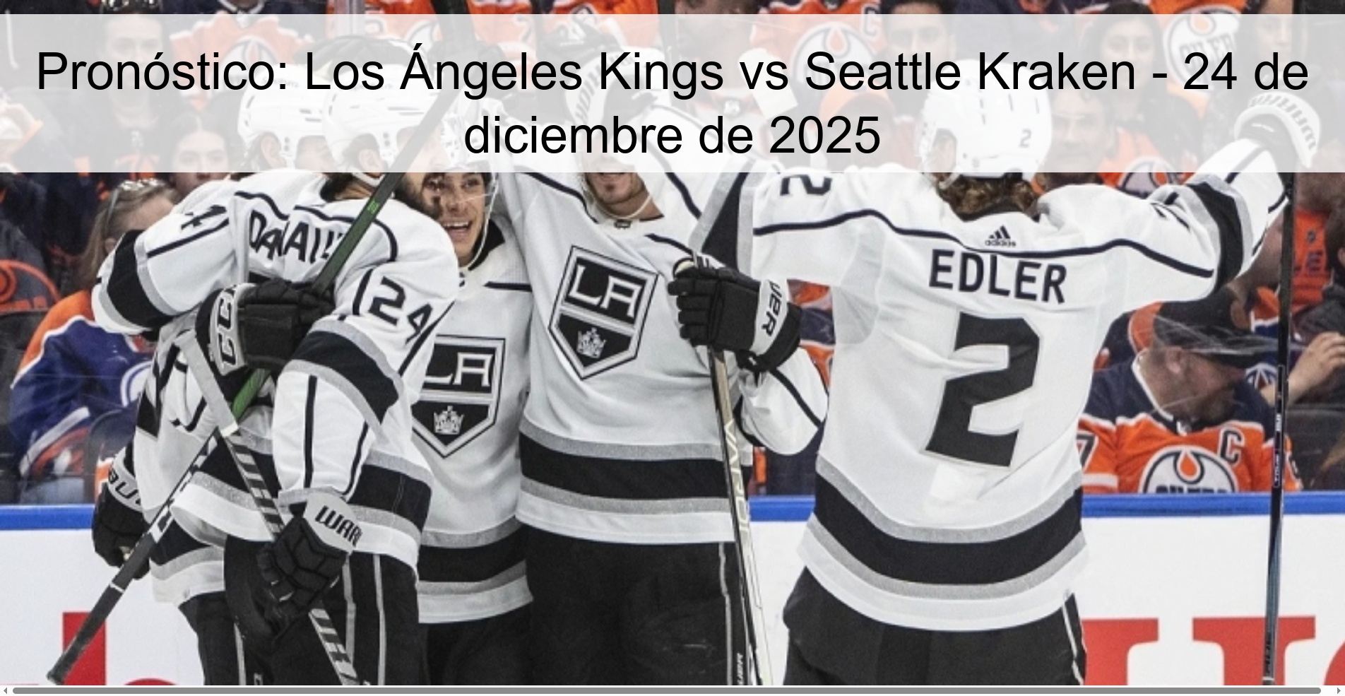 Pronóstico: Los Ángeles Kings vs Seattle Kraken - 24 de diciembre de 2025