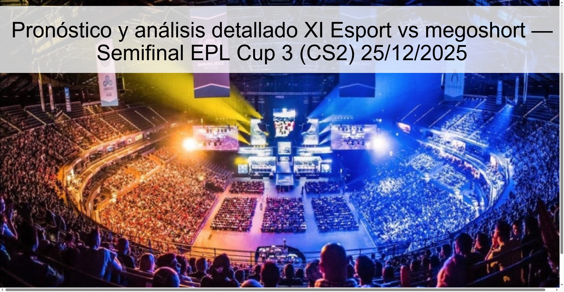 Prediction and detailed analysis XI Esport vs megoshort — Semifinal EPL Cup 3 (CS2) 12/25/2025
