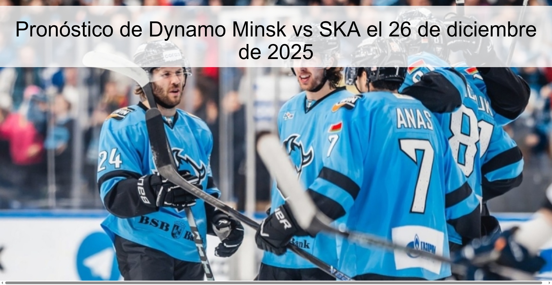Pronóstico de Dynamo Minsk vs SKA el 26 de diciembre de 2025