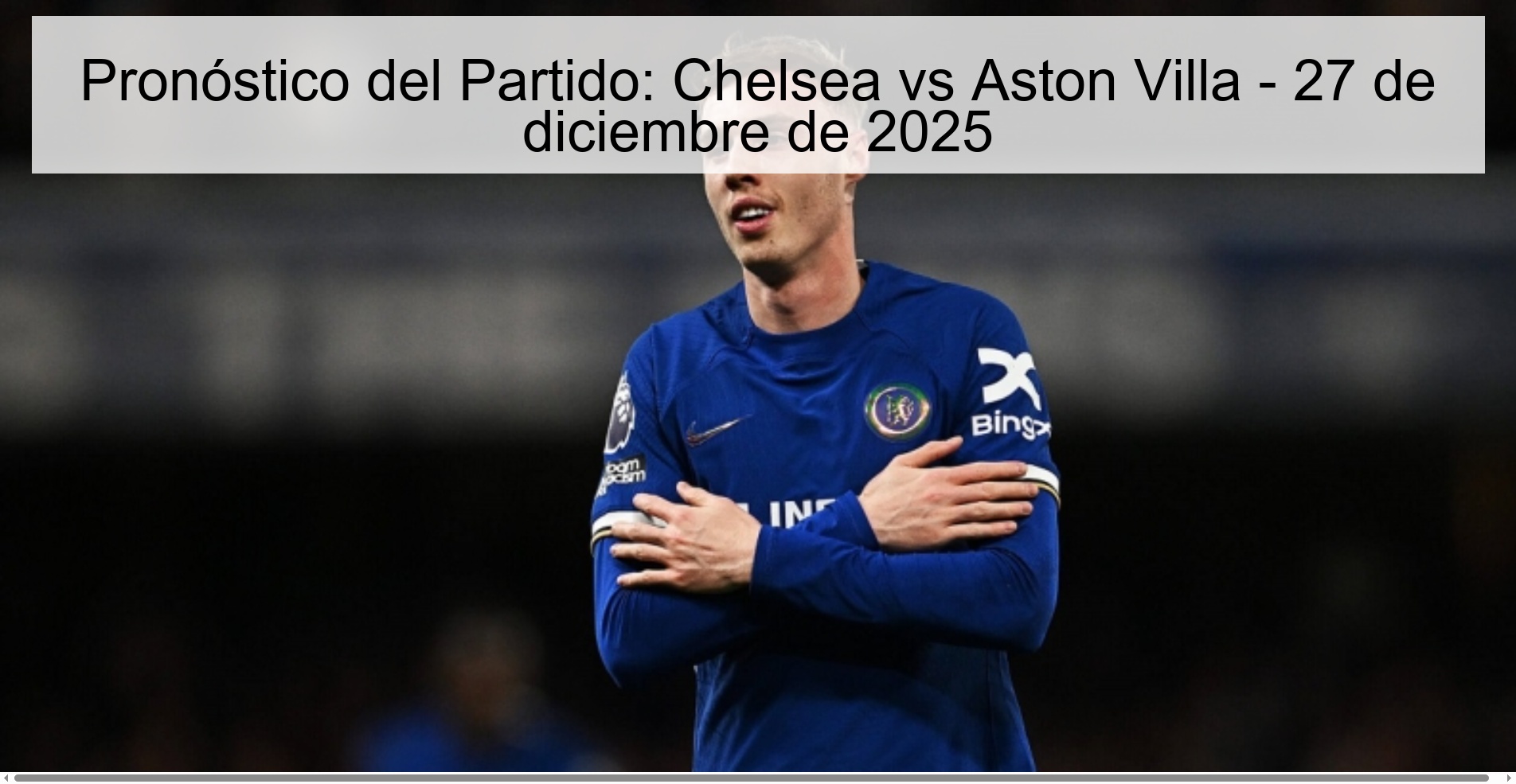 Pronóstico del Partido: Chelsea vs Aston Villa - 27 de diciembre de 2025
