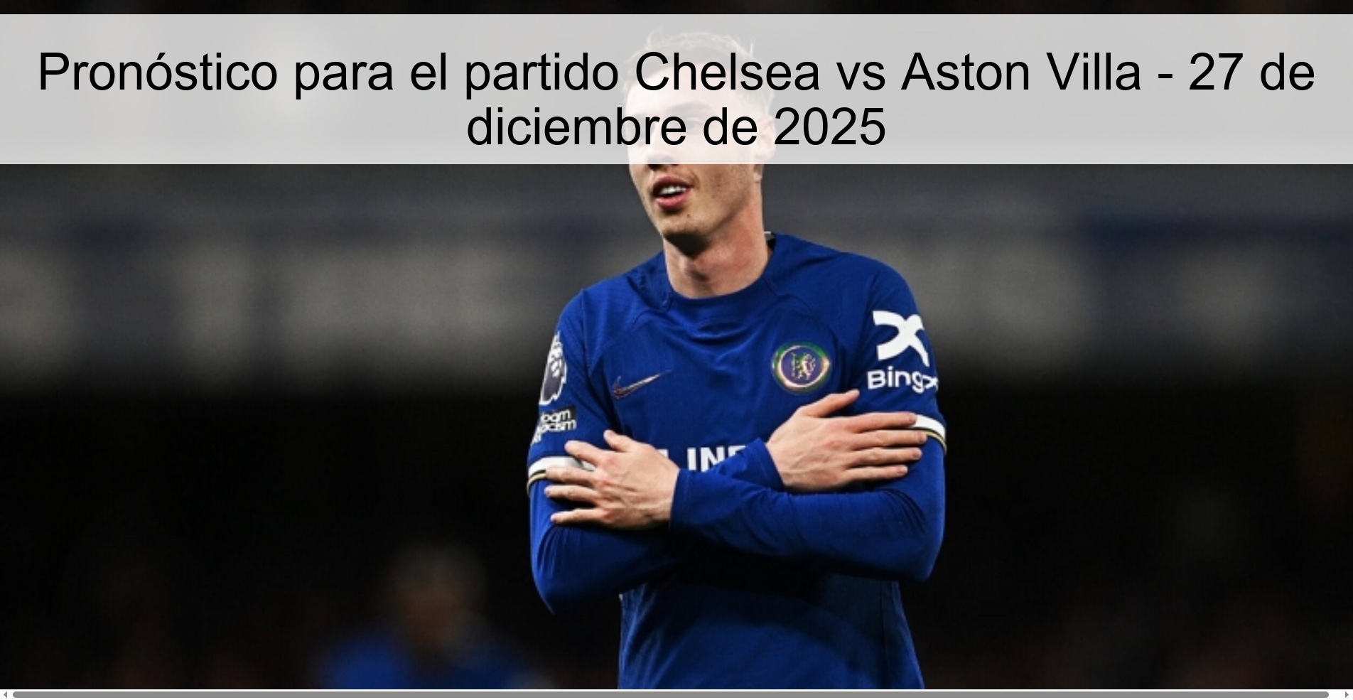 Prediction for the Chelsea vs Aston Villa match - December 27, 2025