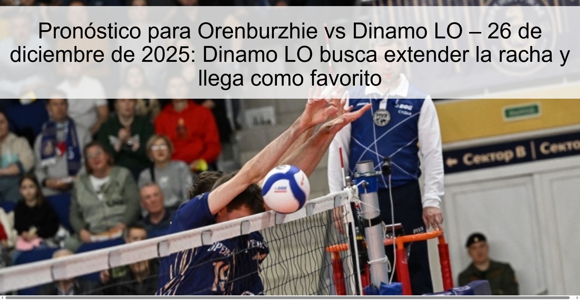 Prediction for Orenburzhie vs Dinamo LO – December 26, 2025: Dinamo LO seeks to extend the streak and arrives as favorite
