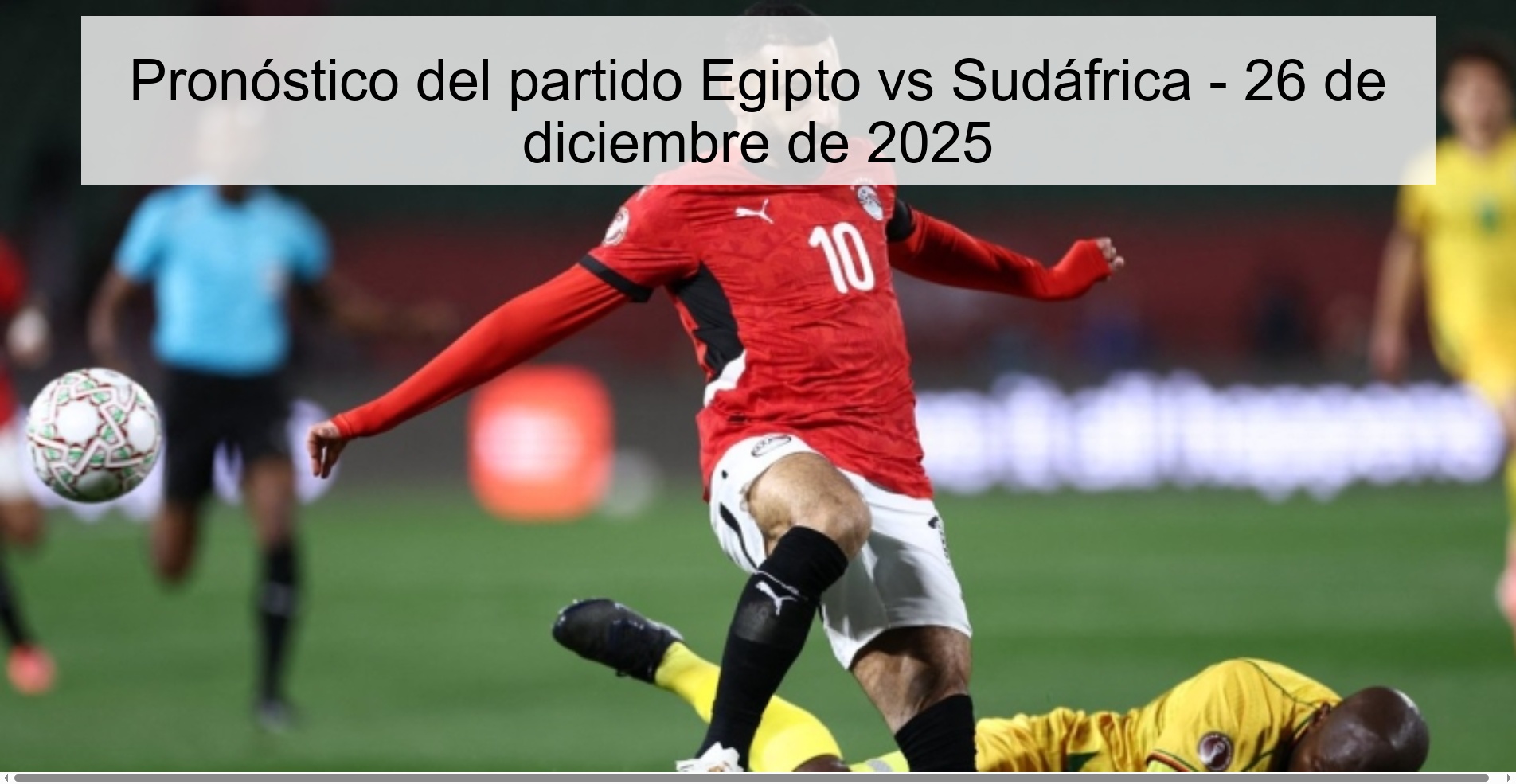 Egypt vs South Africa Prediction – December 26, 2025