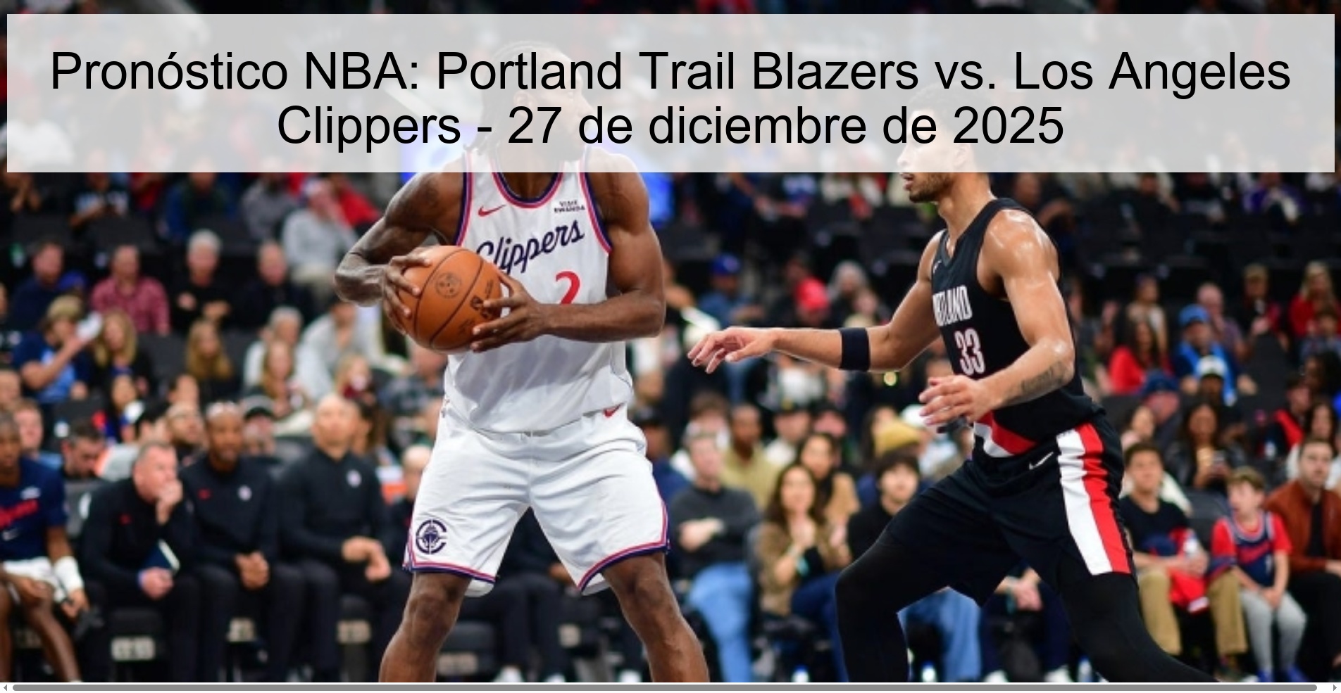 NBA Prediction: Portland Trail Blazers vs. Los Angeles Clippers - December 27, 2025