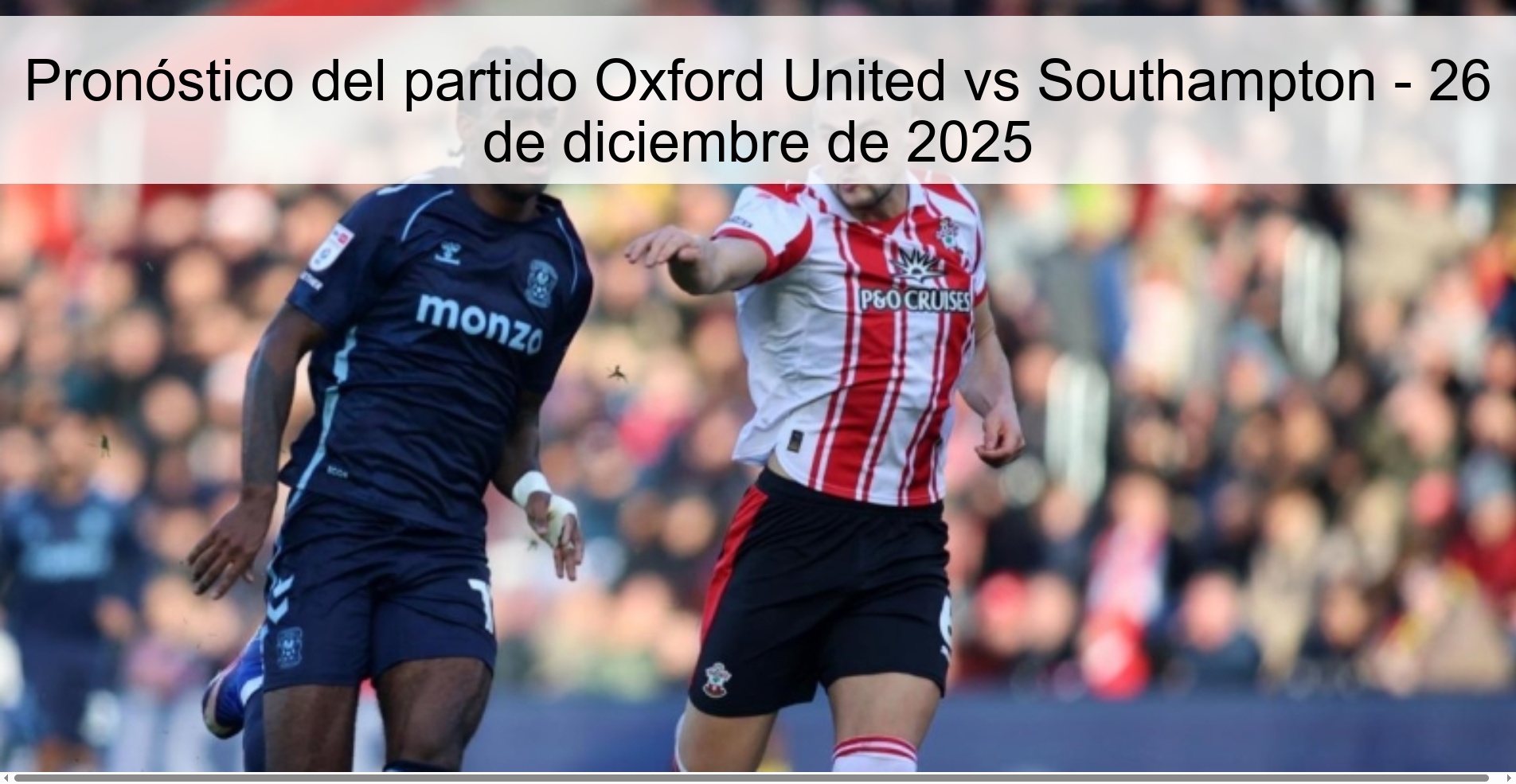 Oxford United vs Southampton Prediction – December 26, 2025