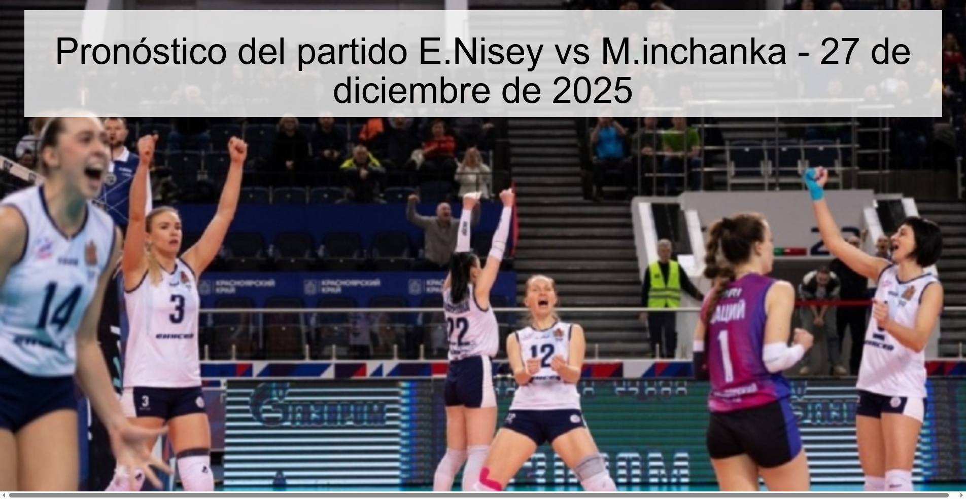 Pronóstico del partido E.Nisey vs M.inchanka - 27 de diciembre de 2025